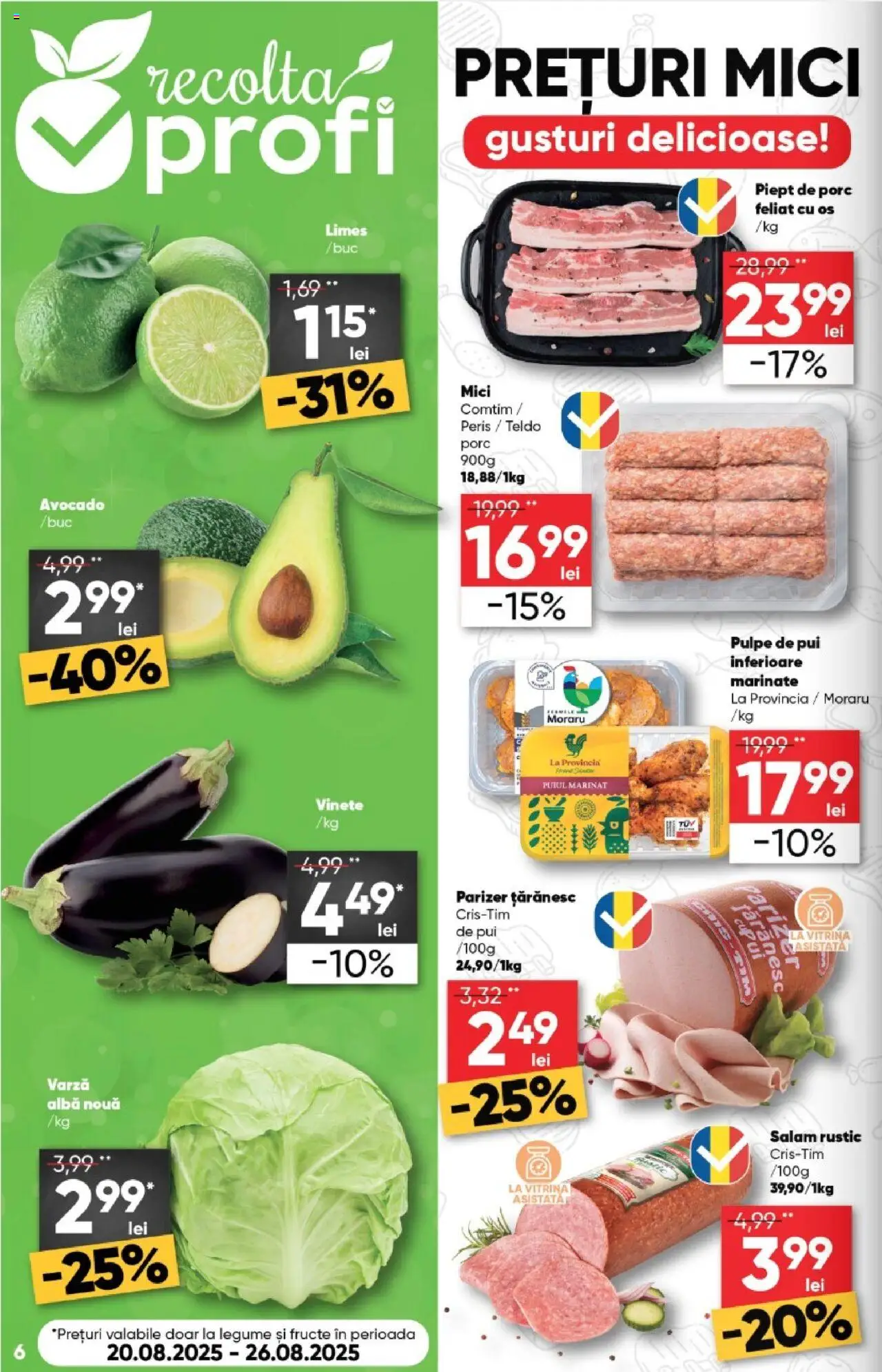 Catalog Profi Loco – valabil de la 20.08.2025 | Pagină: 6 | Produse: Varză, Hacıyatmaz Kedi Oyuncağı, Vitrină, Mici