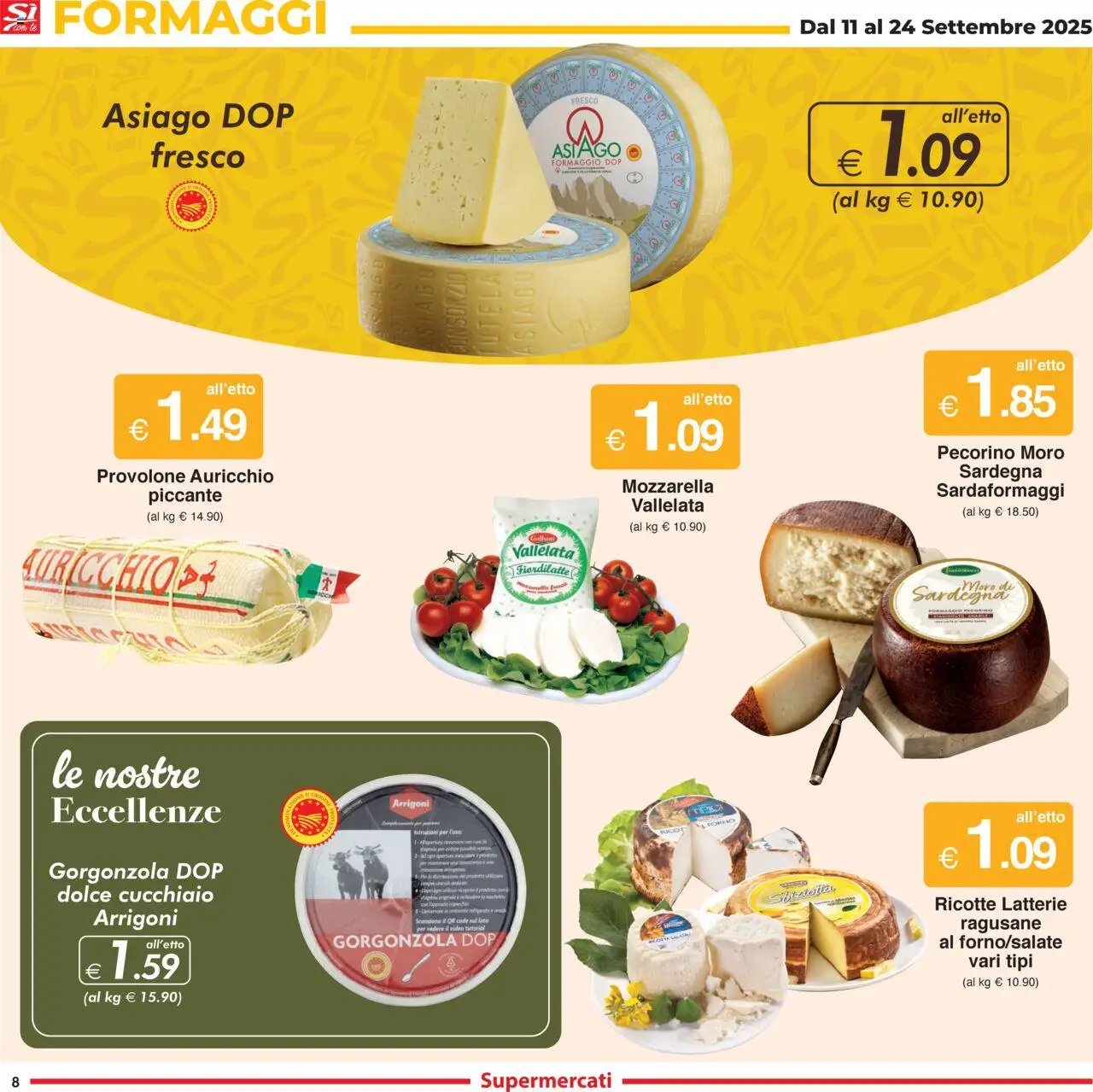 Volantino Sì con Te del 11.09.2025 | Pagina: 8 | Prodotti: Provolone, Mozzarella, Formaggio, Video