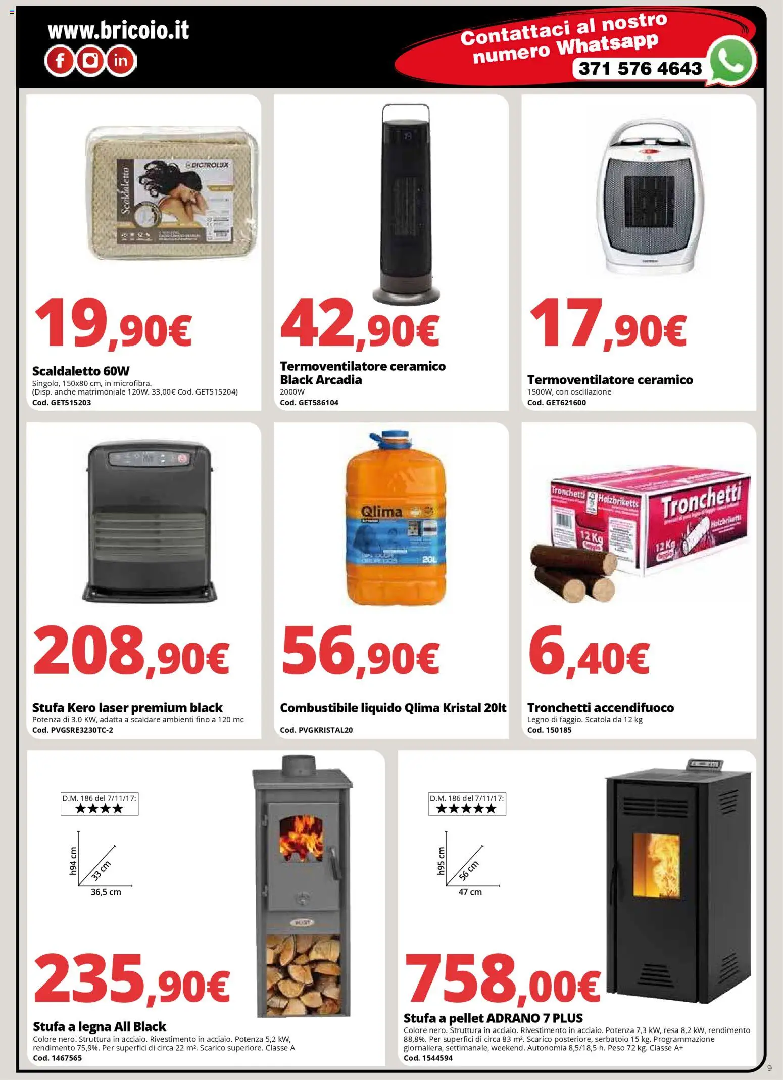 Volantino Brico io del 08.12.2025 | Pagina: 9 | Prodotti: Stufa a legna, Stufa a pellet, Stufa, Scatola