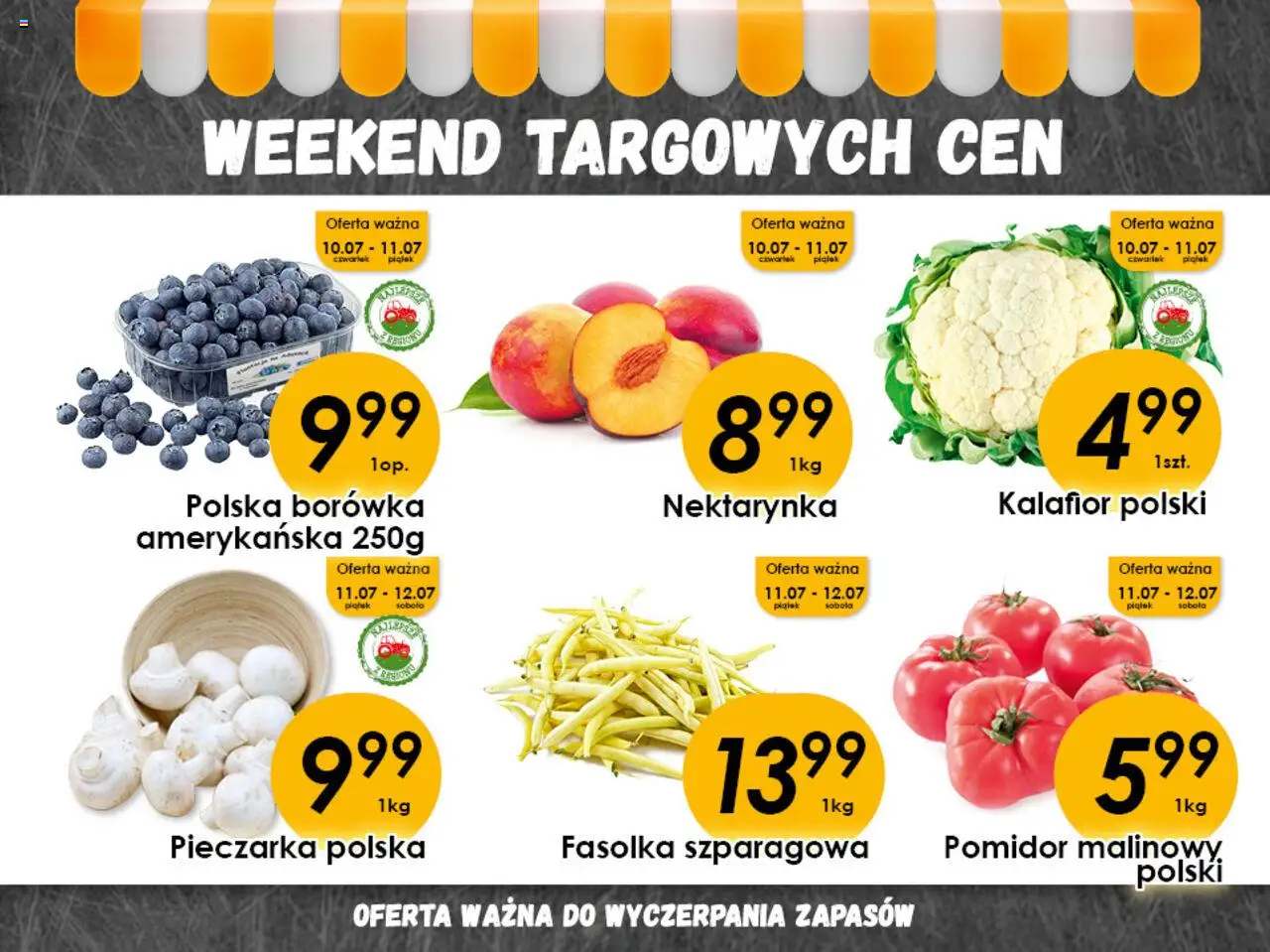 Piotruś Pan promocje - Weekend targowych cen od 10.07.2025 | Strona: 1 | Produkty: Pomidor malinowy, Nektarynka, Borówka amerykańska, Fasolka szparagowa