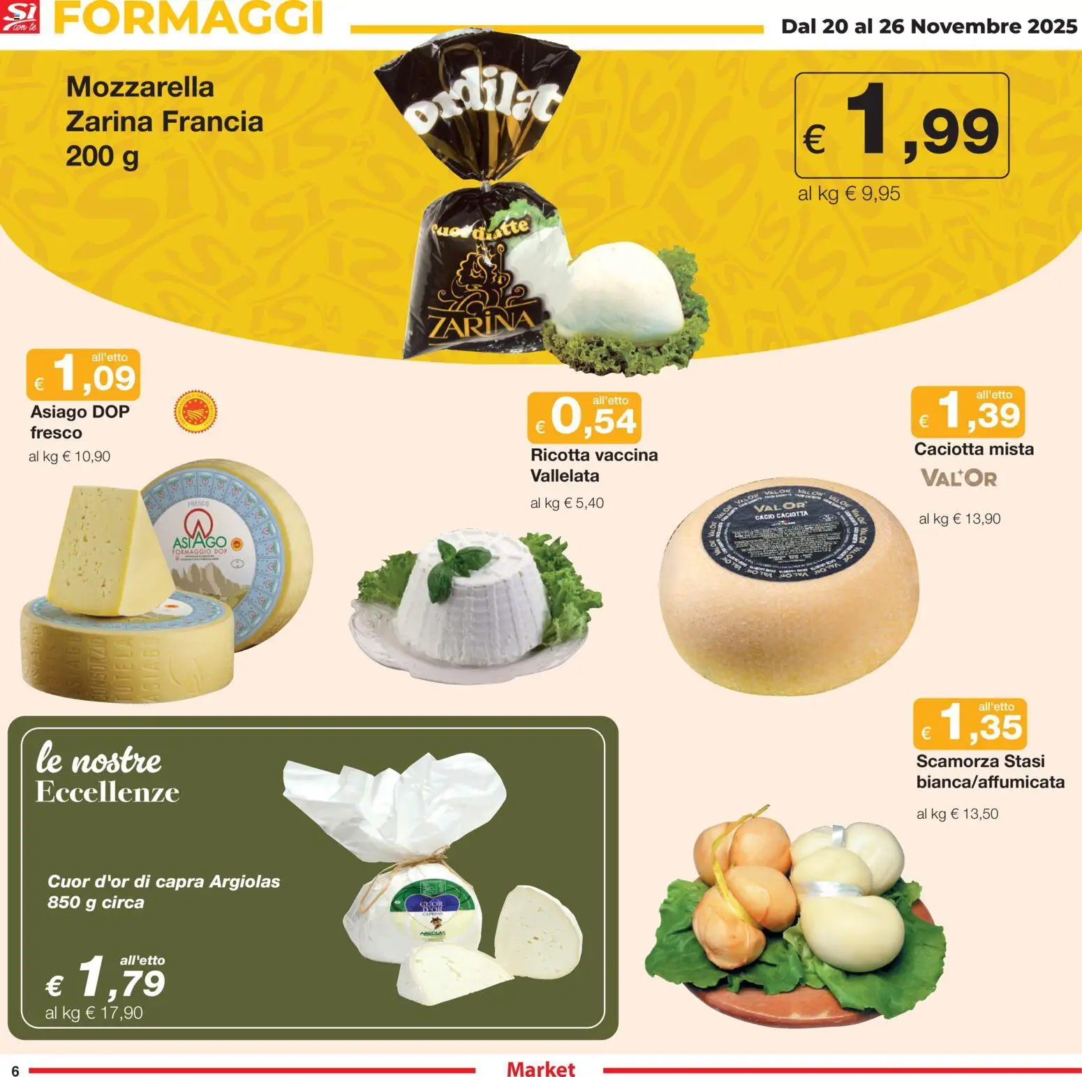 Volantino Sì con Te del 20.11.2025 | Pagina: 6 | Prodotti: Mozzarella, Formaggio, Ricotta
