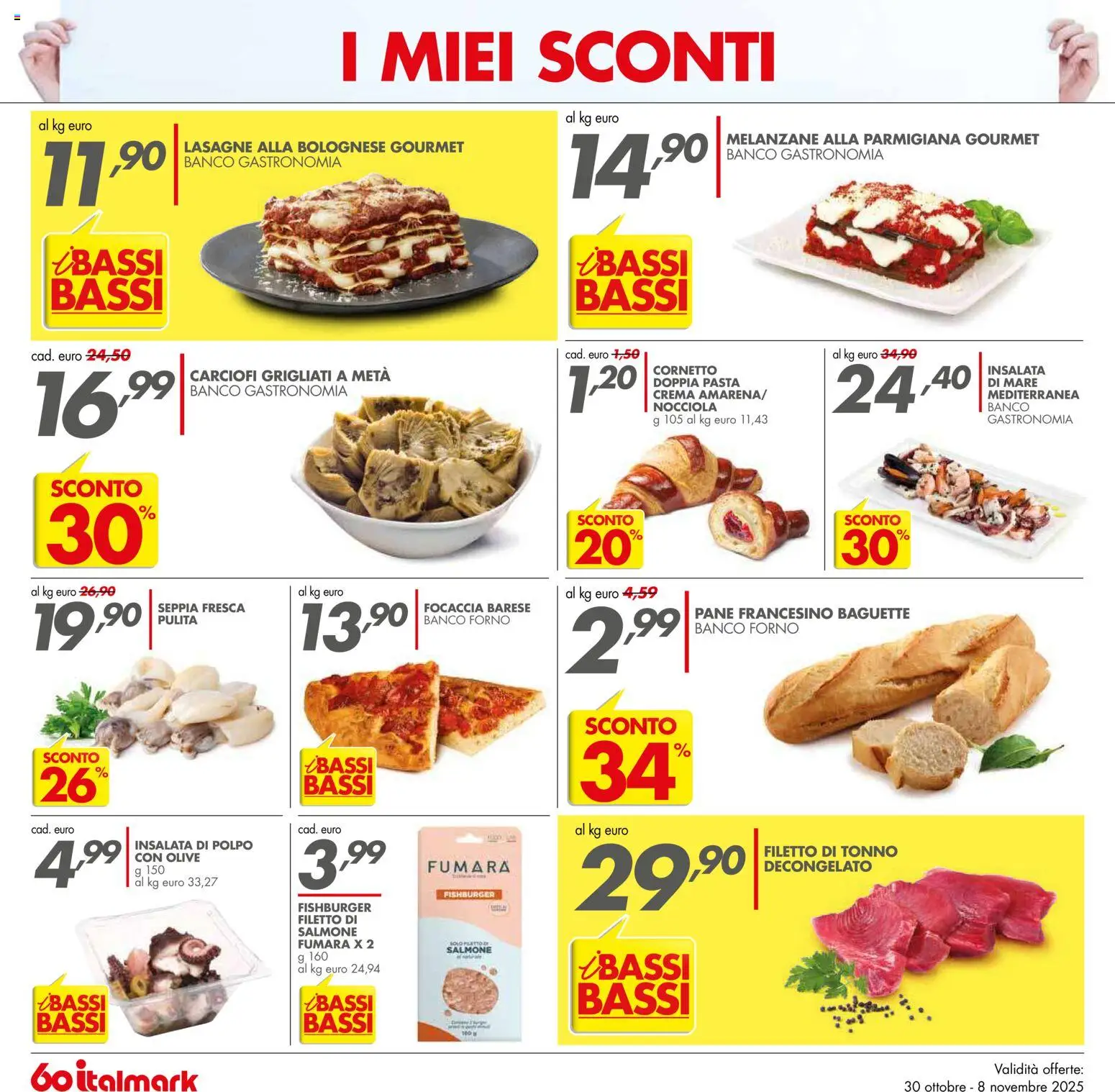 Volantino Italmark del 30.10.2025 | Pagina: 16 | Prodotti: Cornetto, Insalata, Pasta, Carciofi