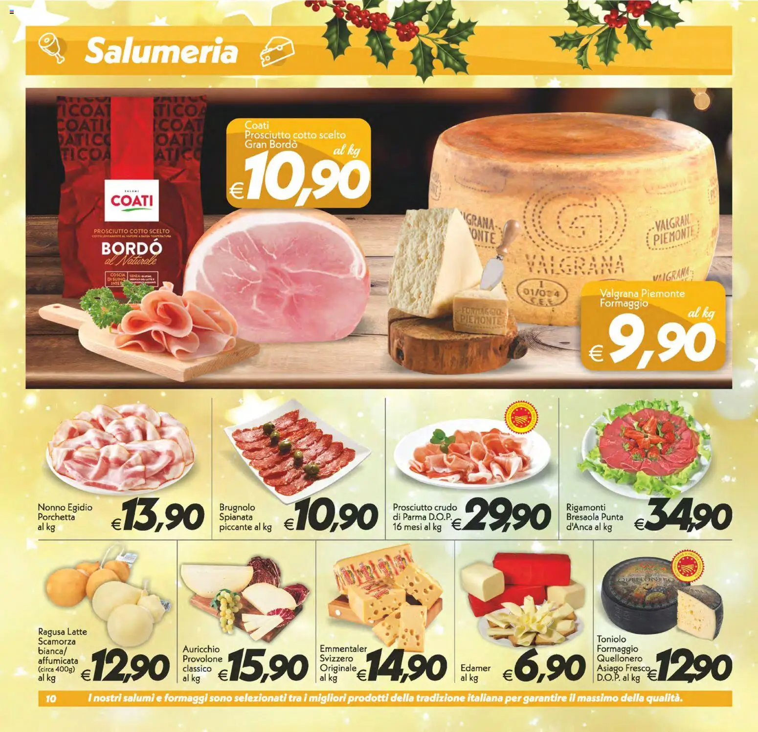 Volantino SuperConveniente del 05.12.2025 | Pagina: 10 | Prodotti: Prosciutto Crudo, Provolone, Bresaola, Formaggio