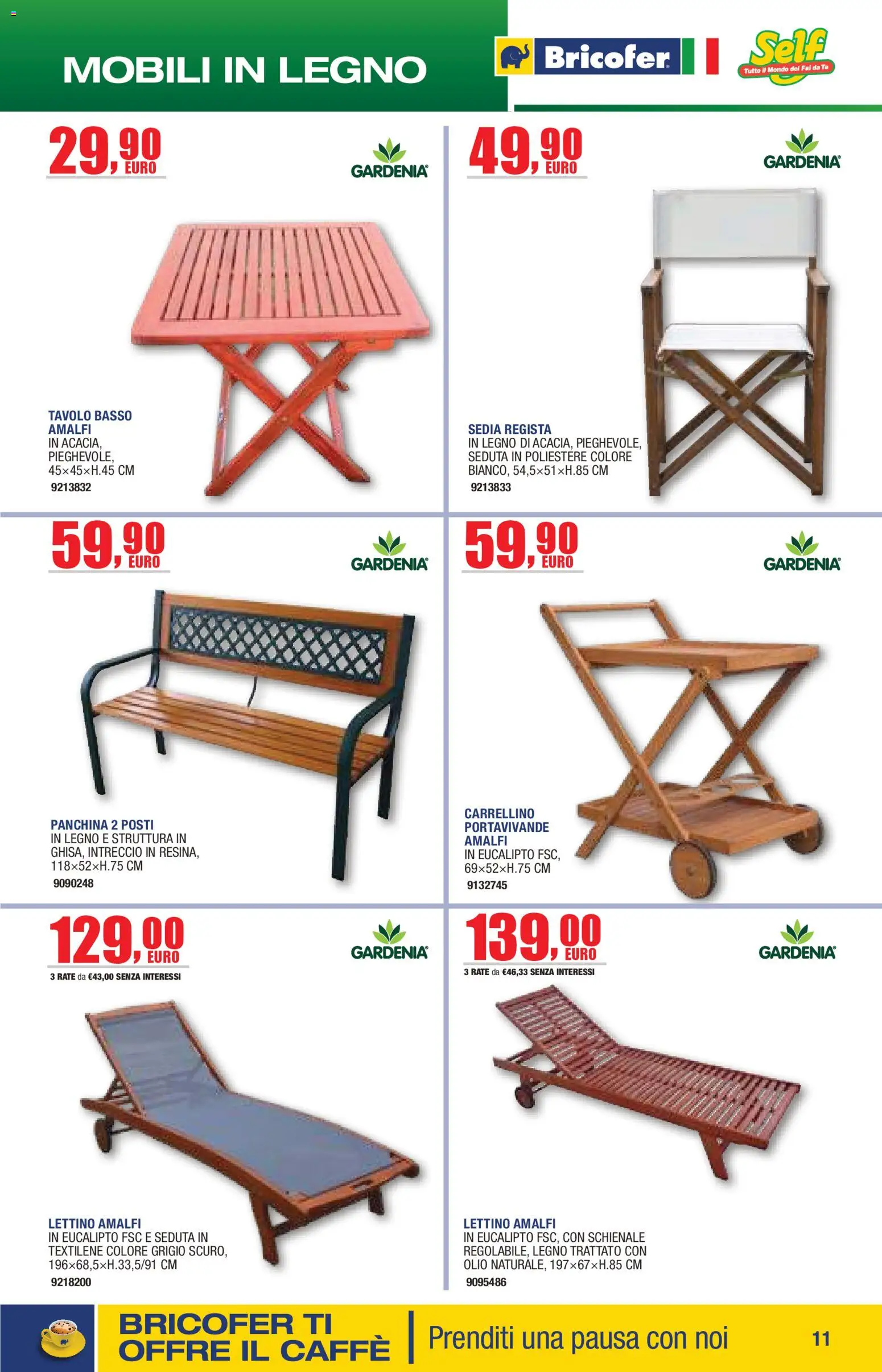 Volantino Bricofer del 14.04.2026 | Pagina: 11 | Prodotti: Tè, Panchina, Lettino, Tavolo