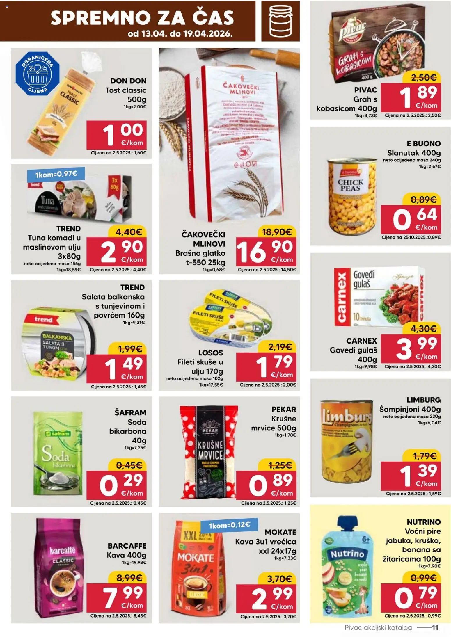 Pivac katalog | vrijedi od 13.04.2026 | Stranica: 11 | Proizvodi: Salata, Losos, Tuna, Slanutak