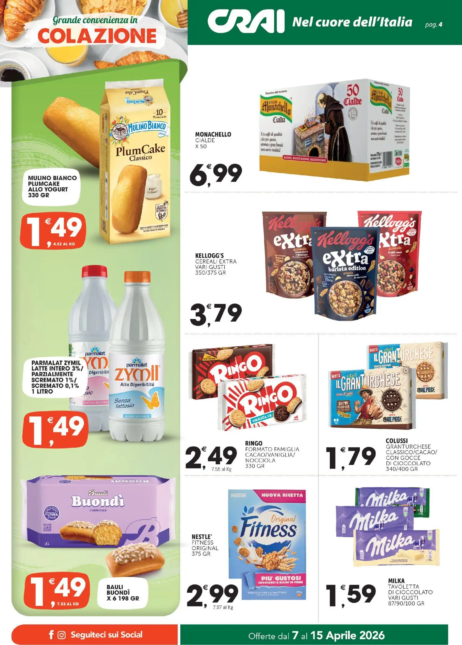 Volantino CRAI del 07.04.2026 | Pagina: 4 | Prodotti: Cioccolato, Latte, Olio, Plumcake
