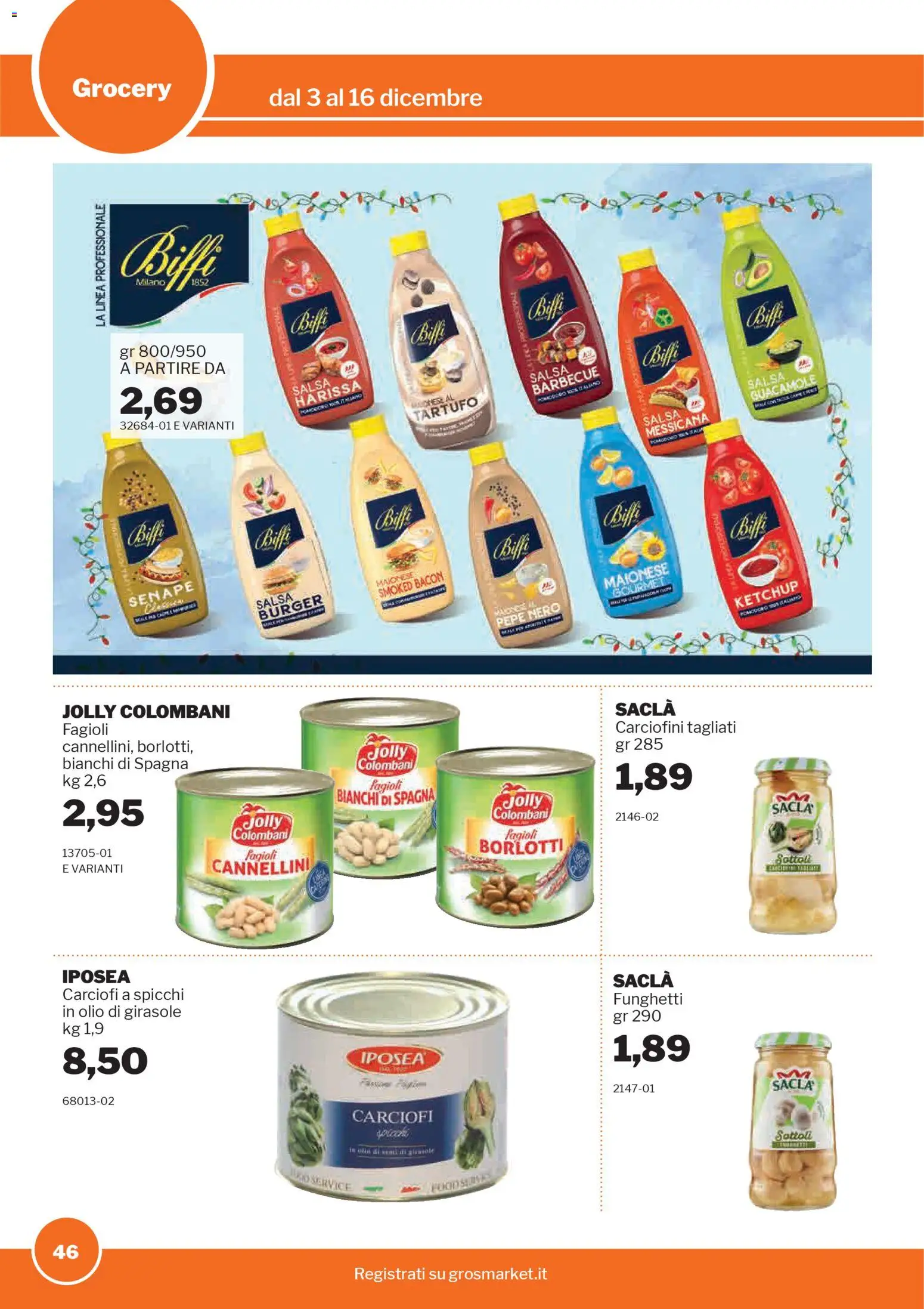 Volantino Sogegross del 03.12.2025 | Pagina: 46 | Prodotti: Ketchup, Cannellini, Fagioli, Senape