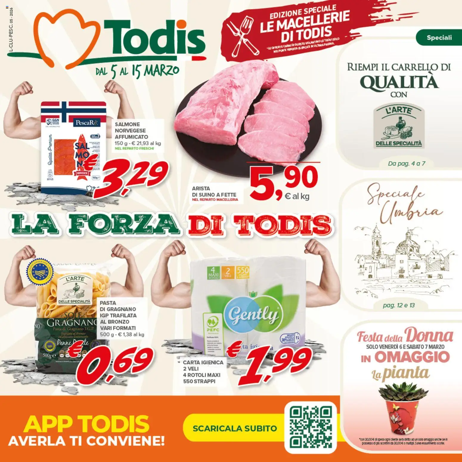 Volantino Todis del 05.03.2026 | Pagina: 1 | Prodotti: Salmone, Suino, Carrello, Penne