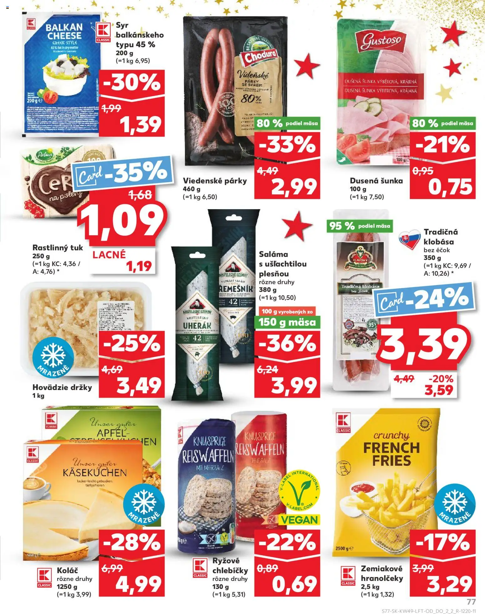 Kaufland SK akciós ujság - amely érvényes a következő dátumtól: 04.12.2025 | Oldal: 77 | Termékek: Vegán