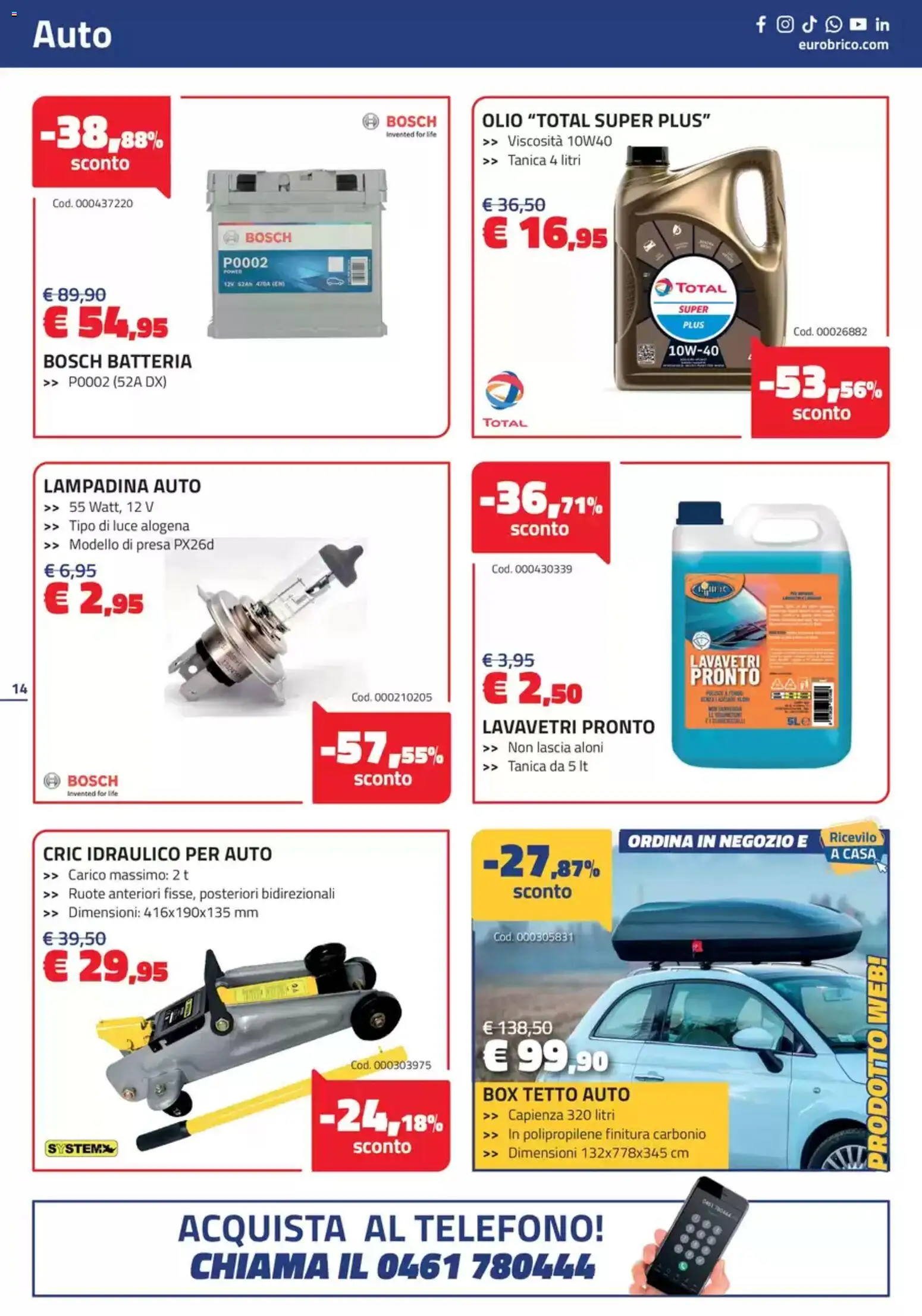Volantino Eurobrico del 16.04.2026 | Pagina: 14 | Prodotti: Olio, Telefono, Presa, Batteria