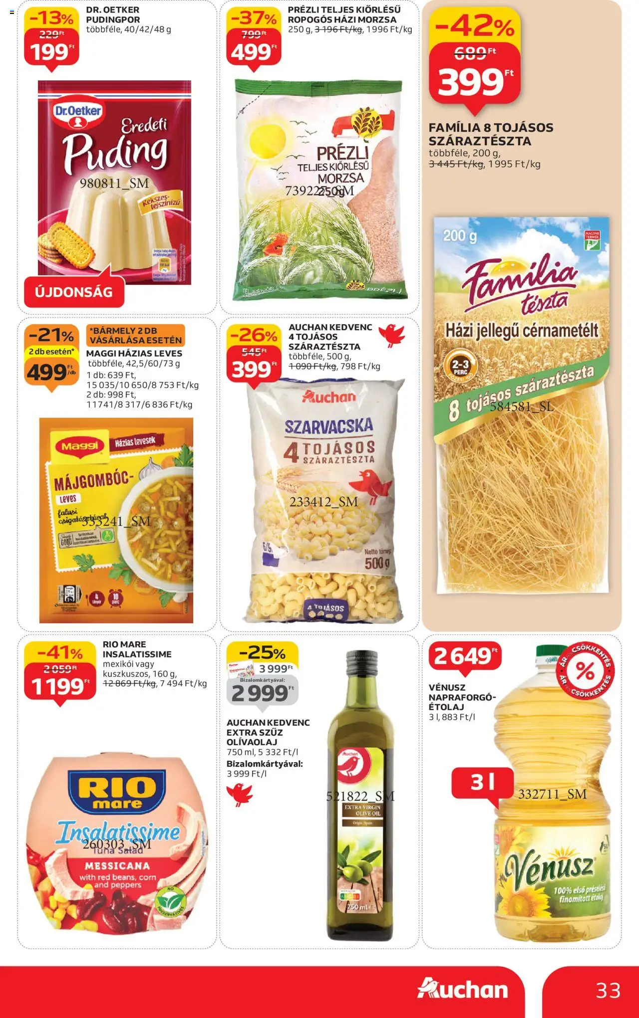 Auchan akciós ujság - amely érvényes a következő dátumtól: 09.10.2025 | Oldal: 33 | Termékek: Puding, Étolaj, Száraztészta, Cérnametélt