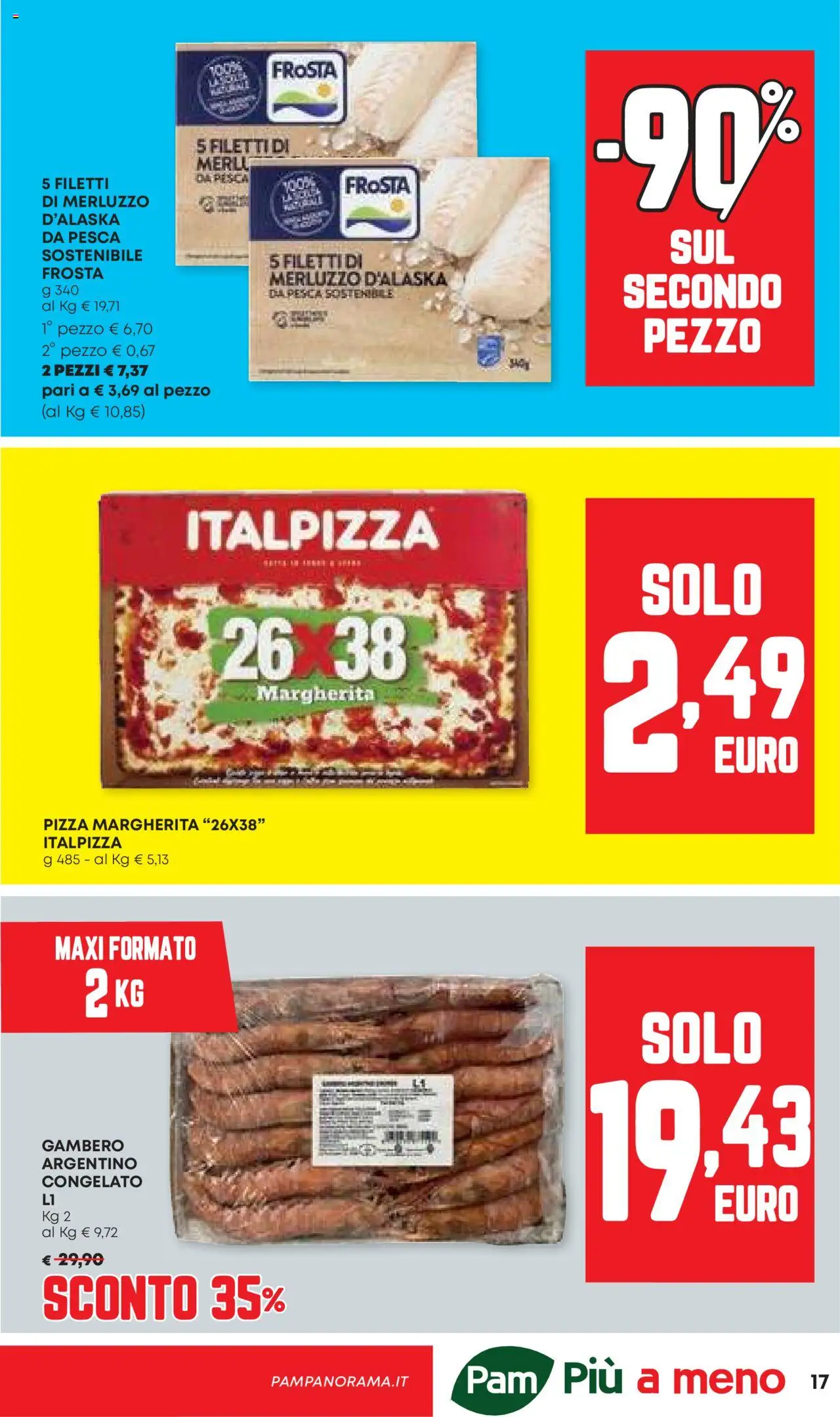 Volantino Panorama del 24.07.2025 | Pagina: 17 | Prodotti: Pizza, Merluzzo, Pesca