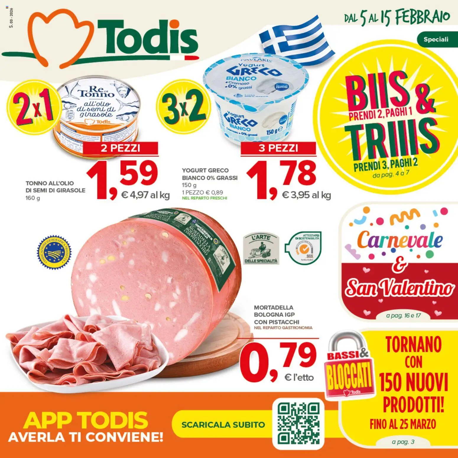 Volantino Todis del 05.02.2026 | Pagina: 1 | Prodotti: Yogurt greco, Yogurt, Tonno, Mortadella