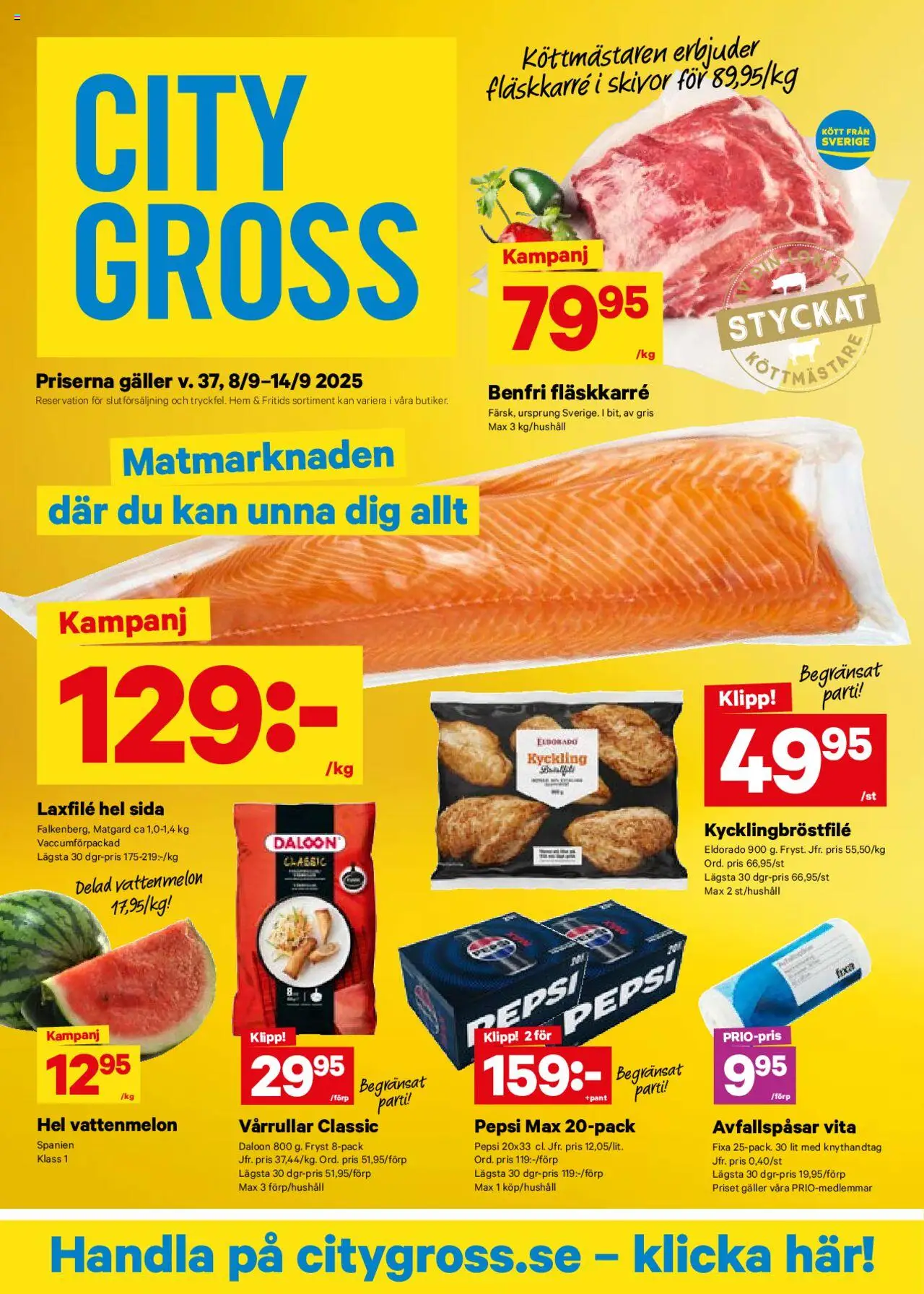 City Gross reklamblad aktuell från 08.09.2025 | Sida: 1 | Produkter: Avfallspåsar, Galler, Pepsi, Vattenmelon