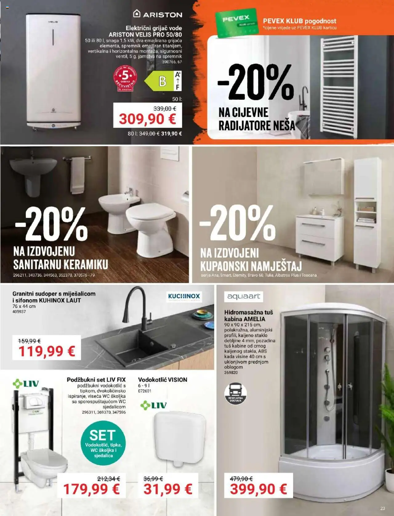 Pevex katalog | vrijedi od 25.09.2025 | Stranica: 23 | Proizvodi: Tuš, Tuš kabina, Vodokotlić, Wc školjka