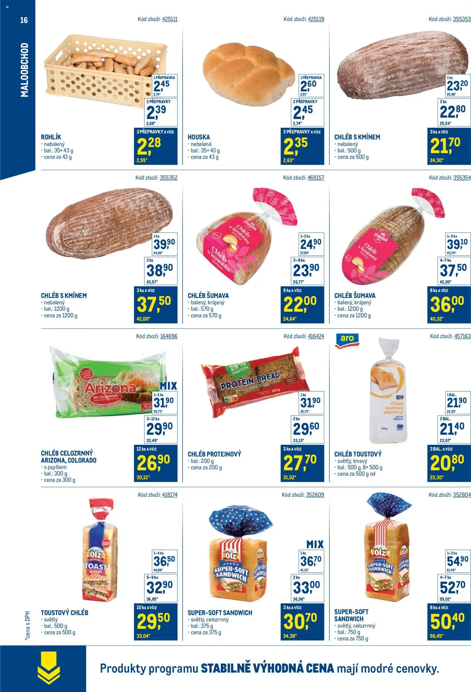 Makro leták - Stabilně výhodná cena - maloobchod od 24.09.2025 | Strana: 16 | Produkty: Chléb, Přepravka, Toustový chléb, Protein