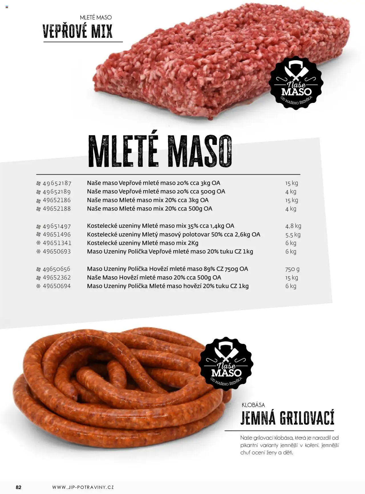 Jip katalalog - Maso 2025 od 01.01.2025 | Strana: 82 | Produkty: Polička, Klobása, Uzeniny, Hovězí mleté maso