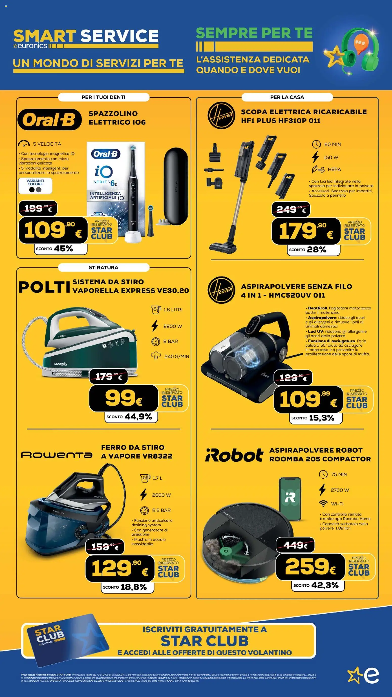 Volantino Euronics del 13.11.2025 | Pagina: 458 | Prodotti: Spazzola, Scopa elettrica, Tè, Robot aspirapolvere