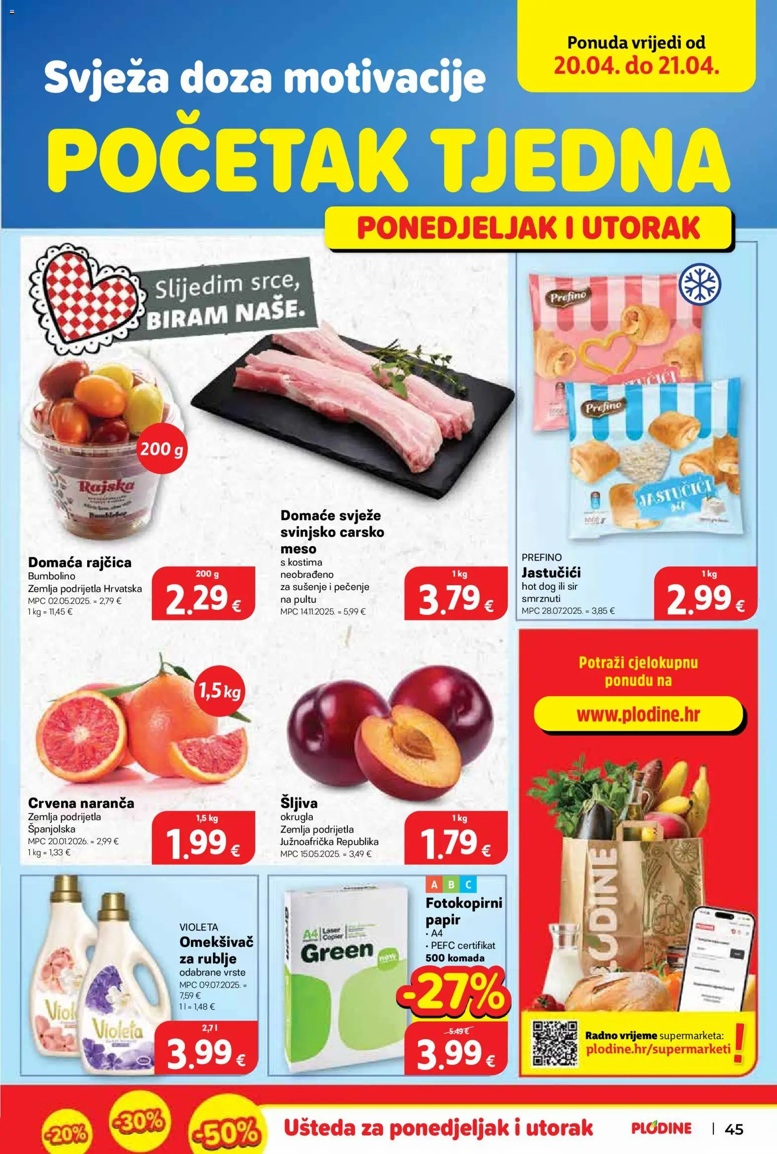 Plodine katalog | vrijedi od 15.04.2026 | Stranica: 45 | Proizvodi: Meso, Šljiva, Rajčica, Violeta