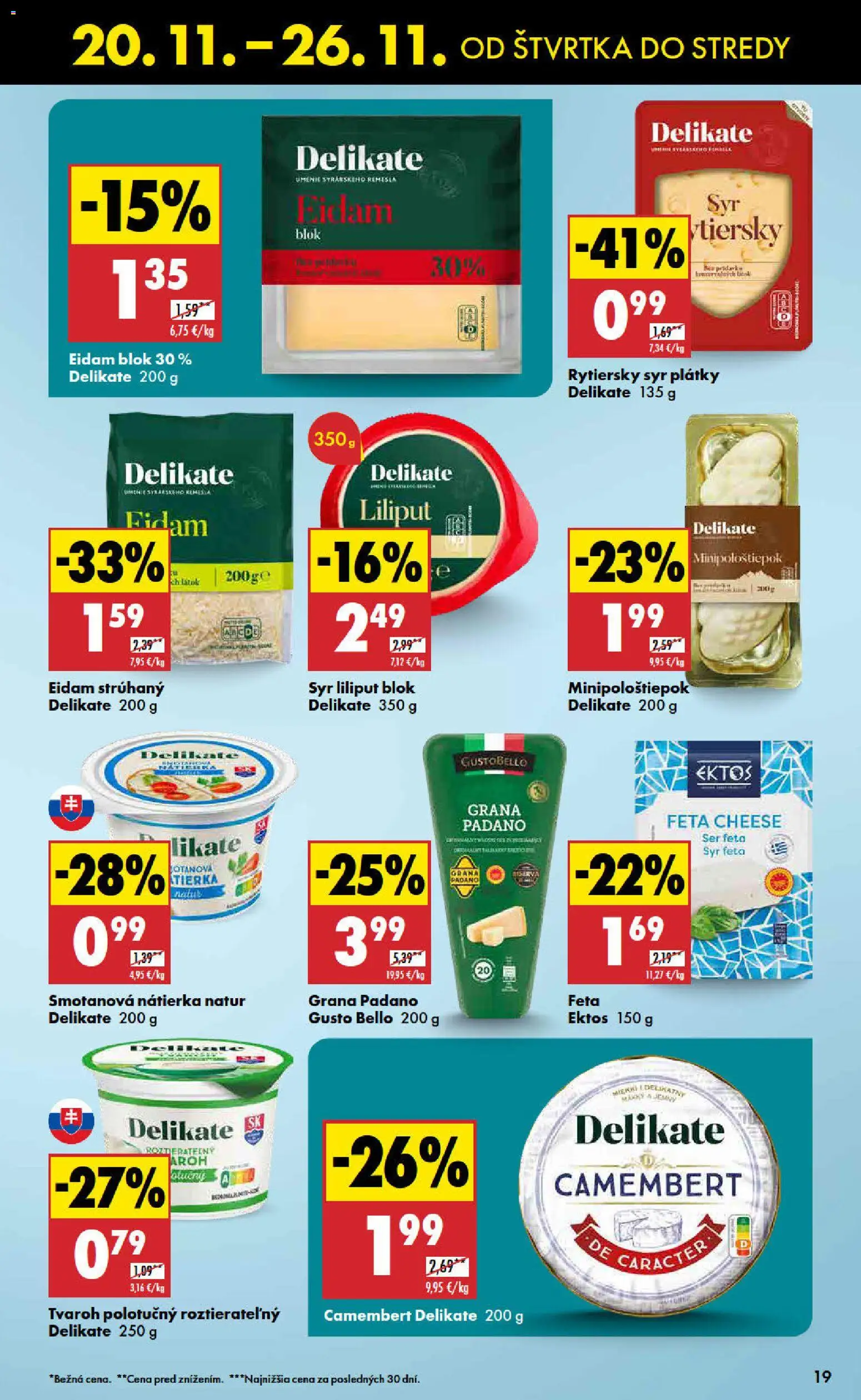 Nové Biedronka akcie – leták je platný od 20.11.2025 | Strana: 19 | Produkty: Syr, Eidam, Feta, Tvaroh
