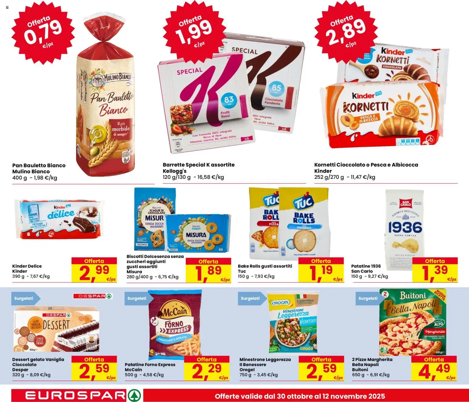 Volantino Eurospar del 30.10.2025 | Pagina: 18 | Prodotti: Cioccolato, Pizza, Gelato, Mozzarella