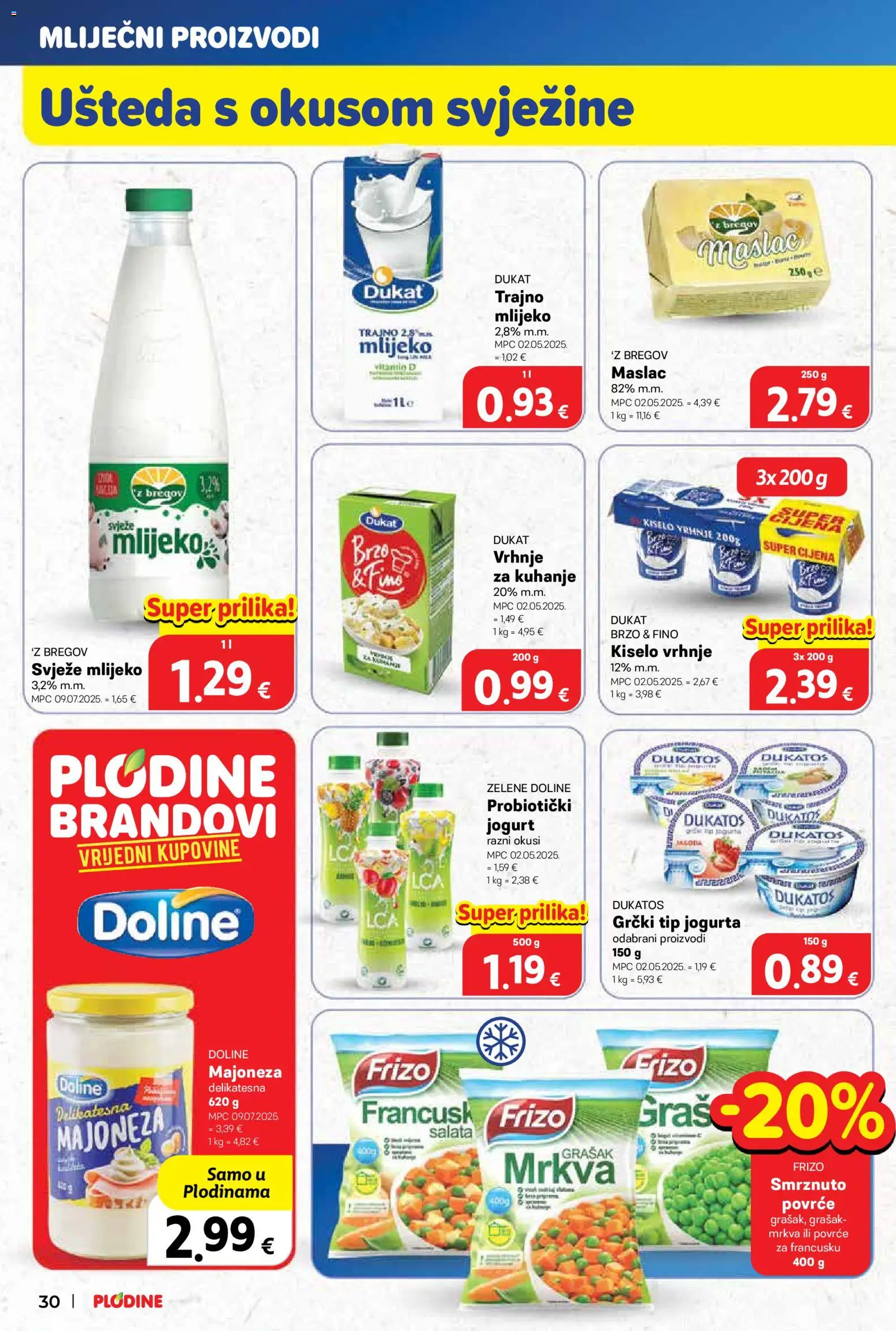 Plodine katalog | vrijedi od 10.12.2025 | Stranica: 30 | Proizvodi: Mlijeko, Jogurt, Povrće, Majoneza