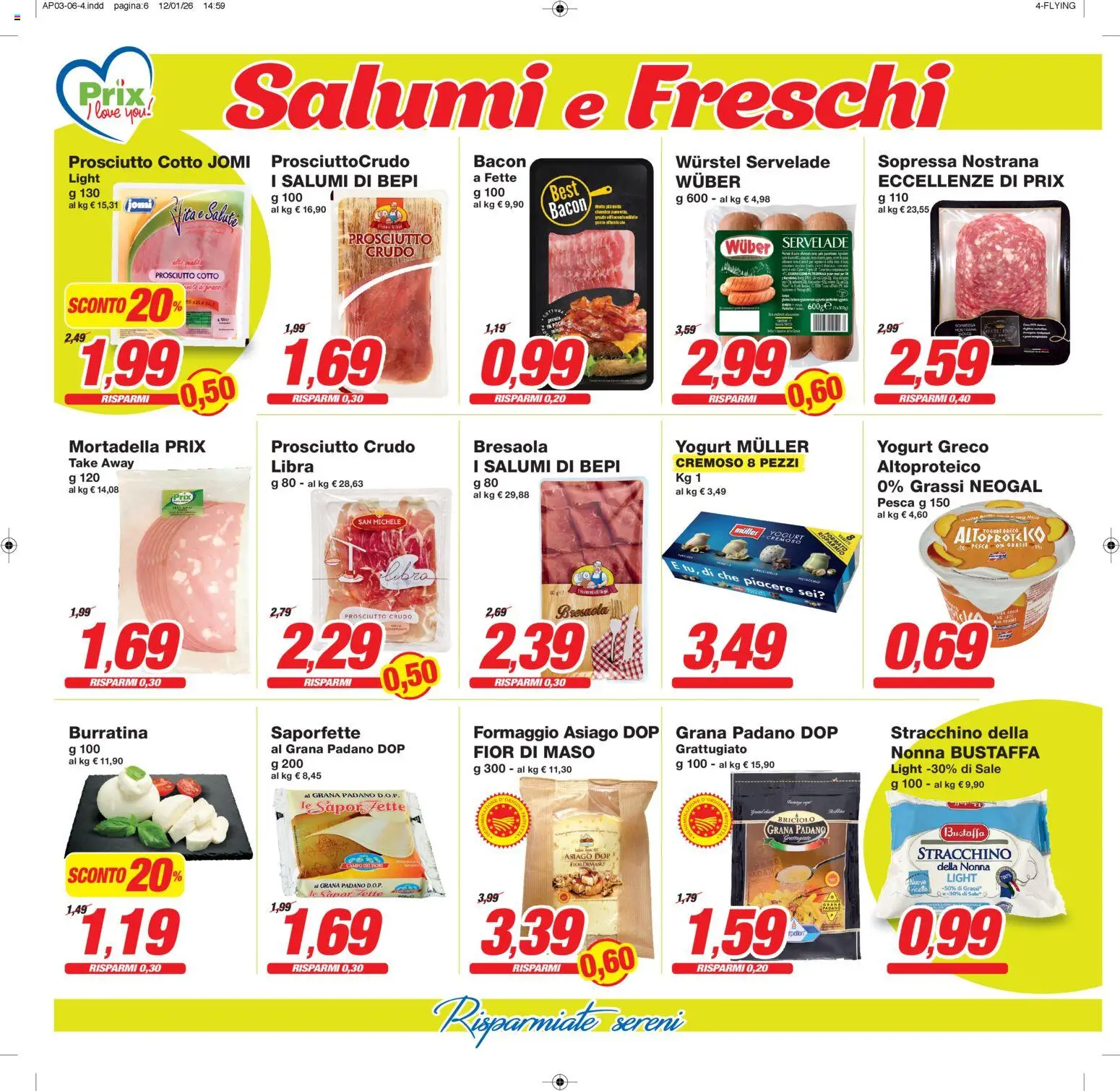 Volantino Prix del 23.01.2026 | Pagina: 6 | Prodotti: Prosciutto Cotto, Bresaola, Sale, Wurstel