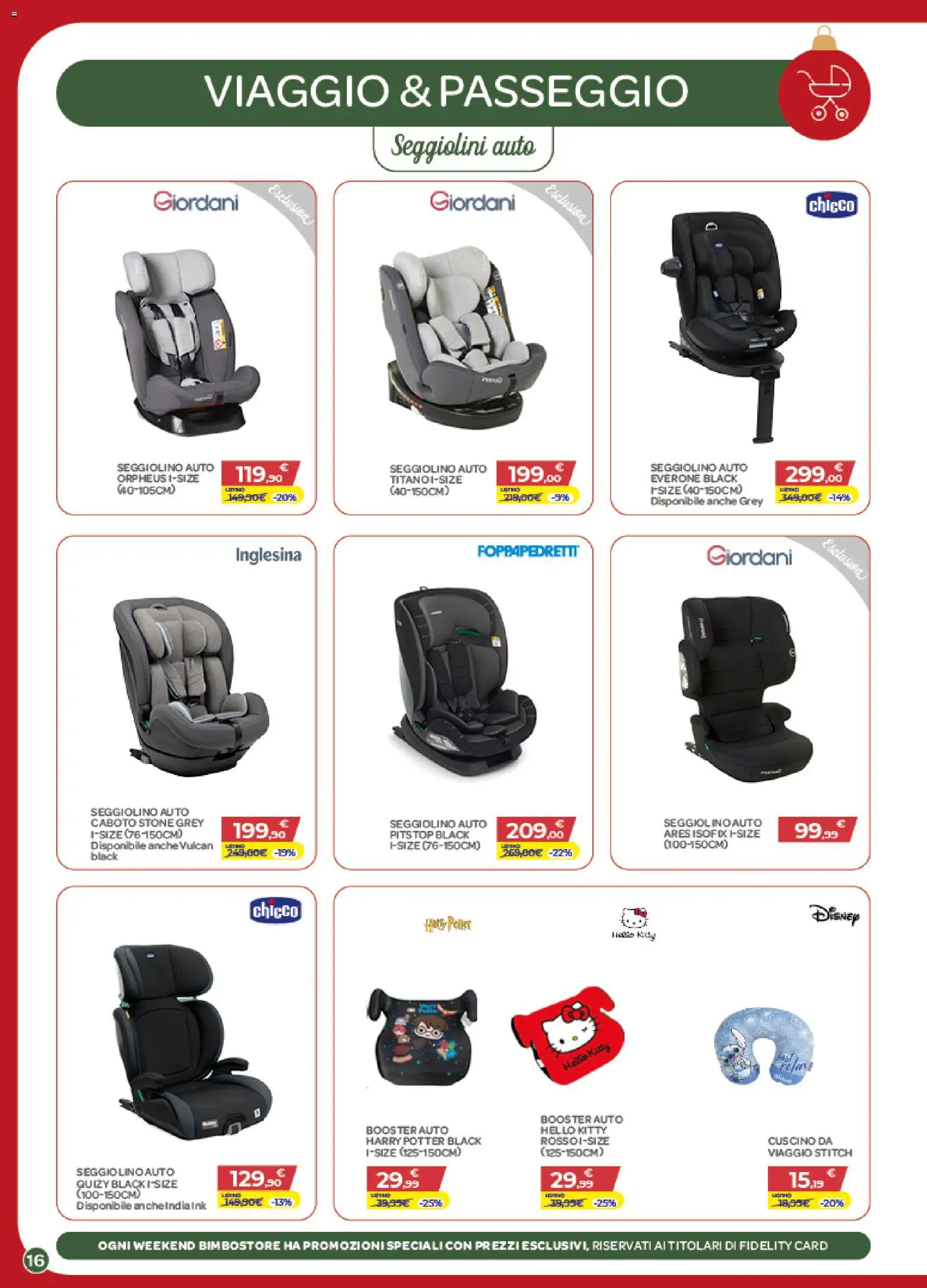 Volantino Bimbo store del 04.12.2025 | Pagina: 16 | Prodotti: Top, Seggiolino, Cuscino