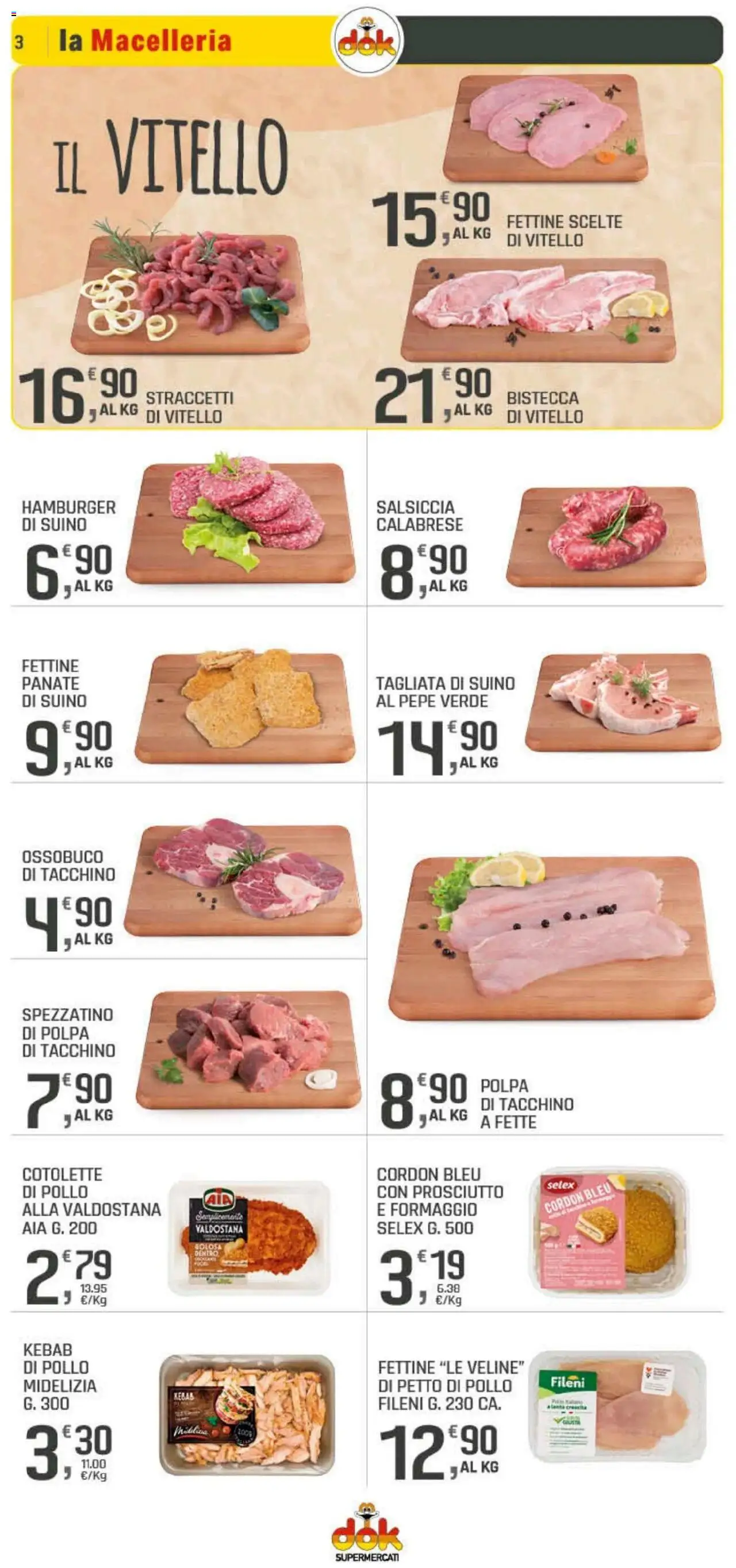 Volantino DOK del 21.08.2025 | Pagina: 3 | Prodotti: Pollo, Formaggio, Prosciutto, Vitello