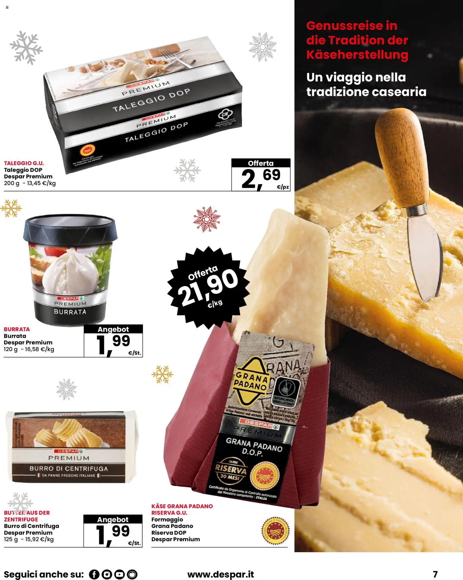 Volantino Eurospar del 04.12.2025 | Pagina: 7 | Prodotti: Centrifuga, Burro, Grana Padano, Burrata