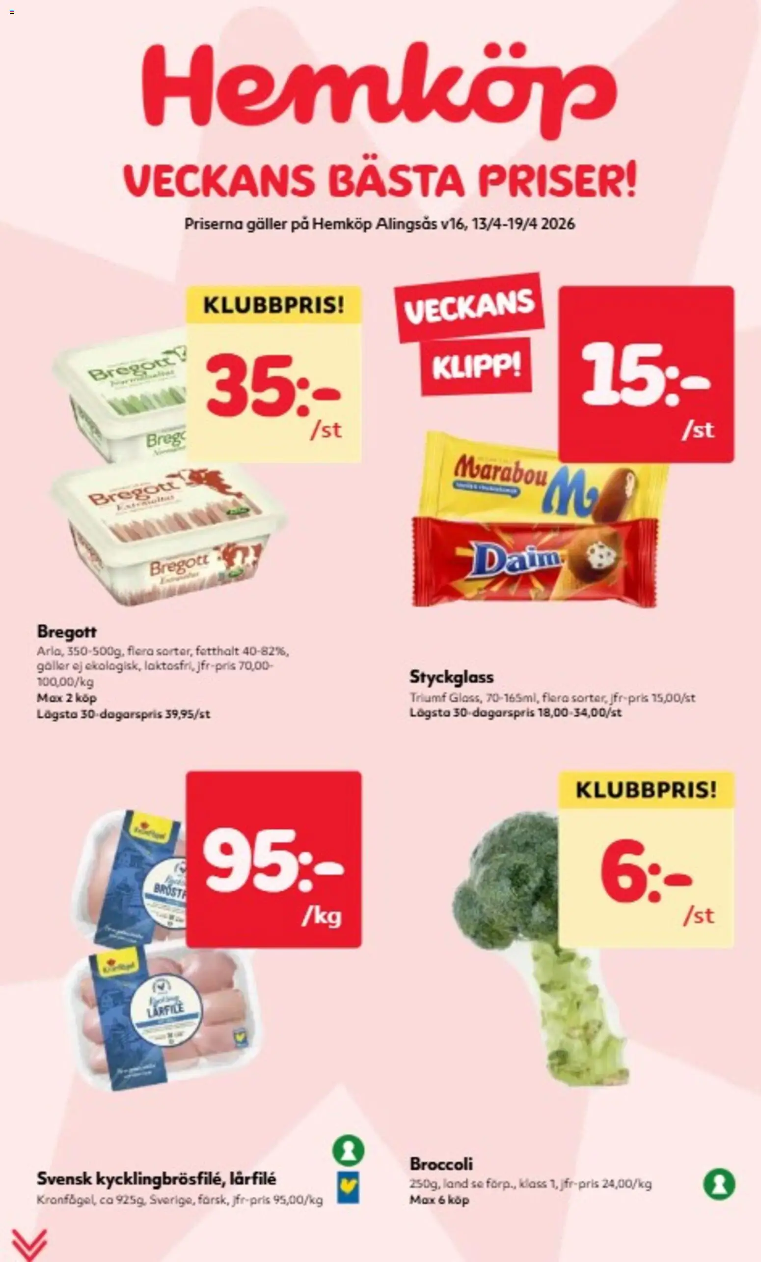 Hemköp reklamblad aktuell från 13.04.2026 | Sida: 1 | Produkter: Galler, Bregott, Glass, Broccoli