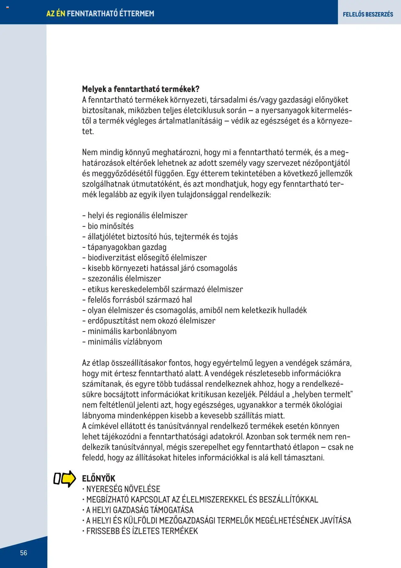 Metro akciós ujság - amely érvényes a következő dátumtól: 07.06.2023 | Oldal: 56