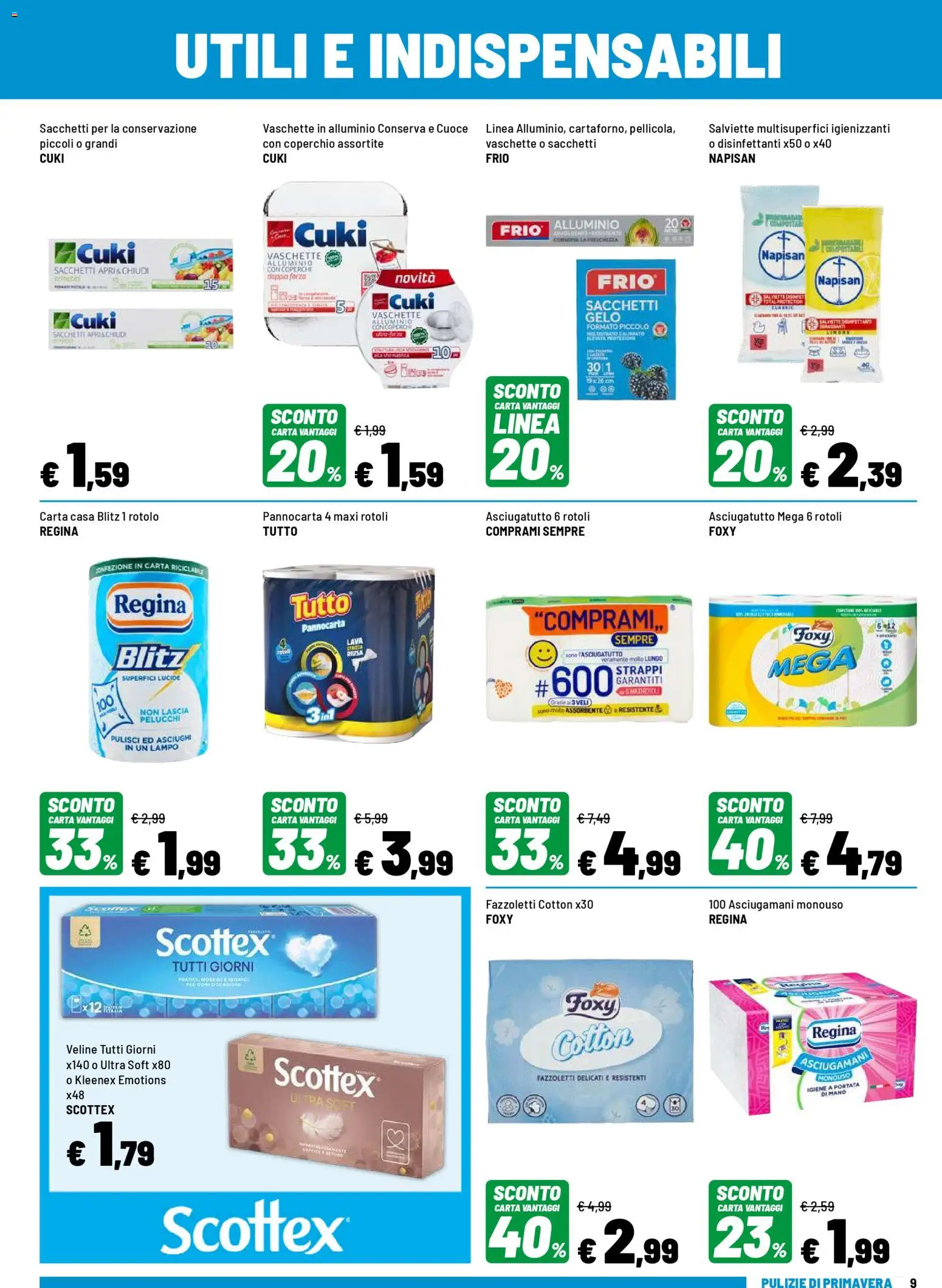 Volantino Iper del 07.04.2026 | Pagina: 9 | Prodotti: Veline, Fazzoletti, Alluminio, Vaschette
