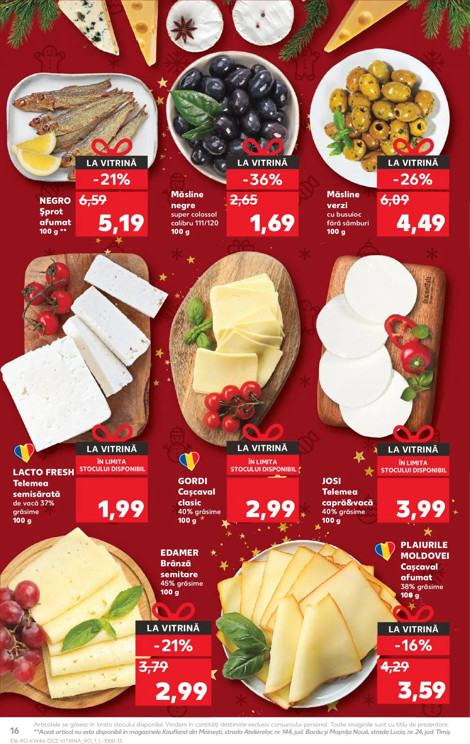 Noul catalog Kaufland – valabil de la 12.11.2025 | Pagină: 16 | Produse: Hijyenik ped, Vitrină, Cașcaval, Măsline