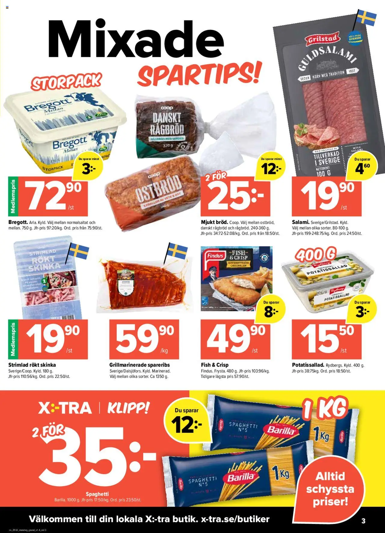 Coop X:-TRA reklamblad aktuell från 04.08.2025 | Sida: 3 | Produkter: Potatissallad, Bregott, Skinka, Spaghetti