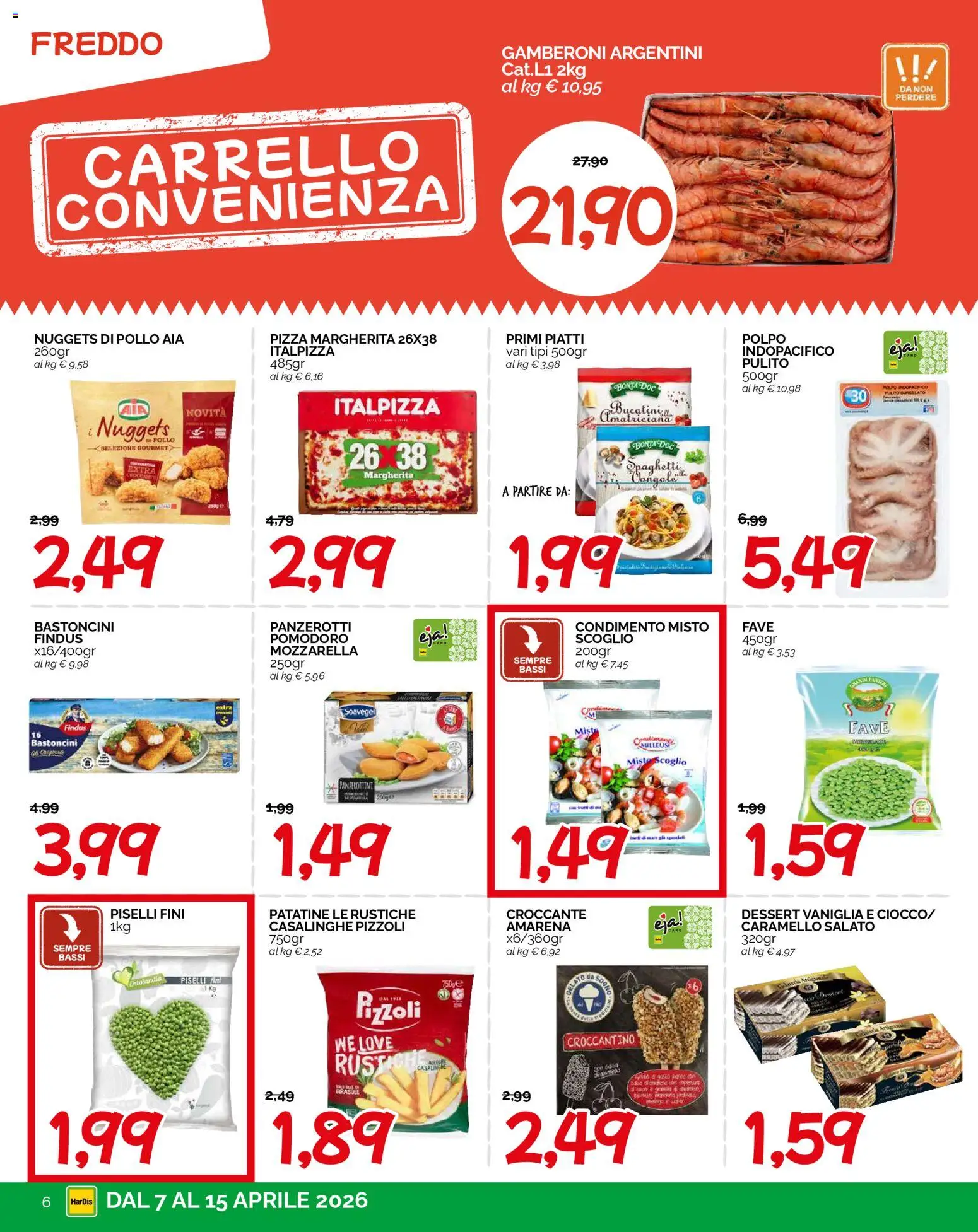 Volantino HarDis del 07.04.2026 | Pagina: 6 | Prodotti: Pizza, Patatine, Polpo, Carrello