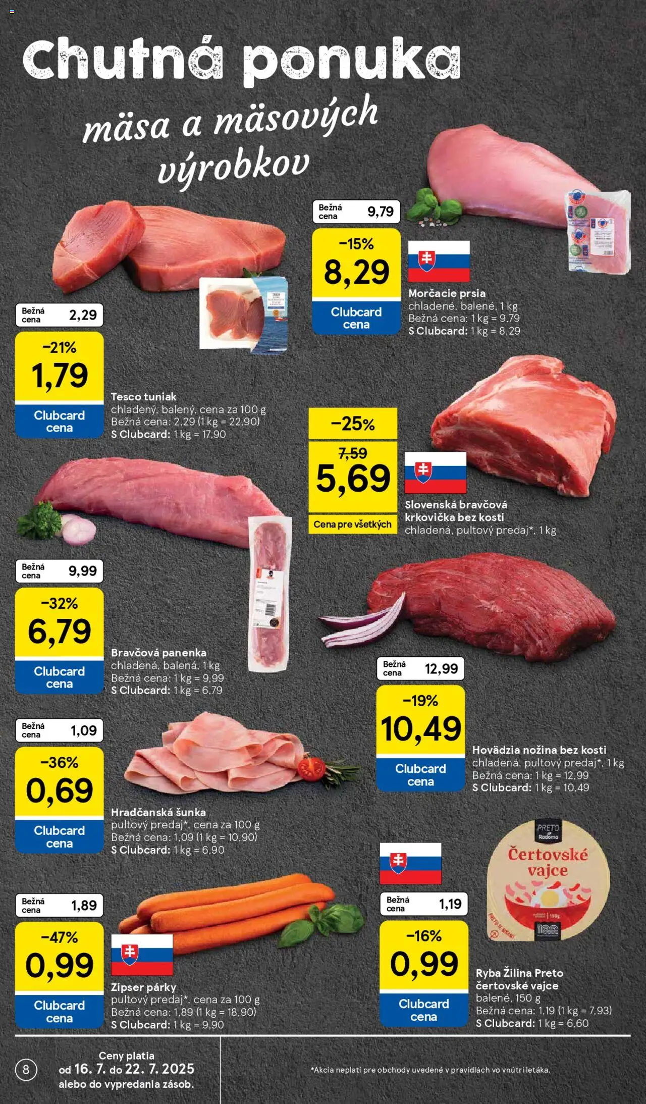 Tesco Hypermarket - leták │ platný od 16.07.2025 | Strana: 8 | Produkty: Tuniak, Šunka, Ryba, Krkovička