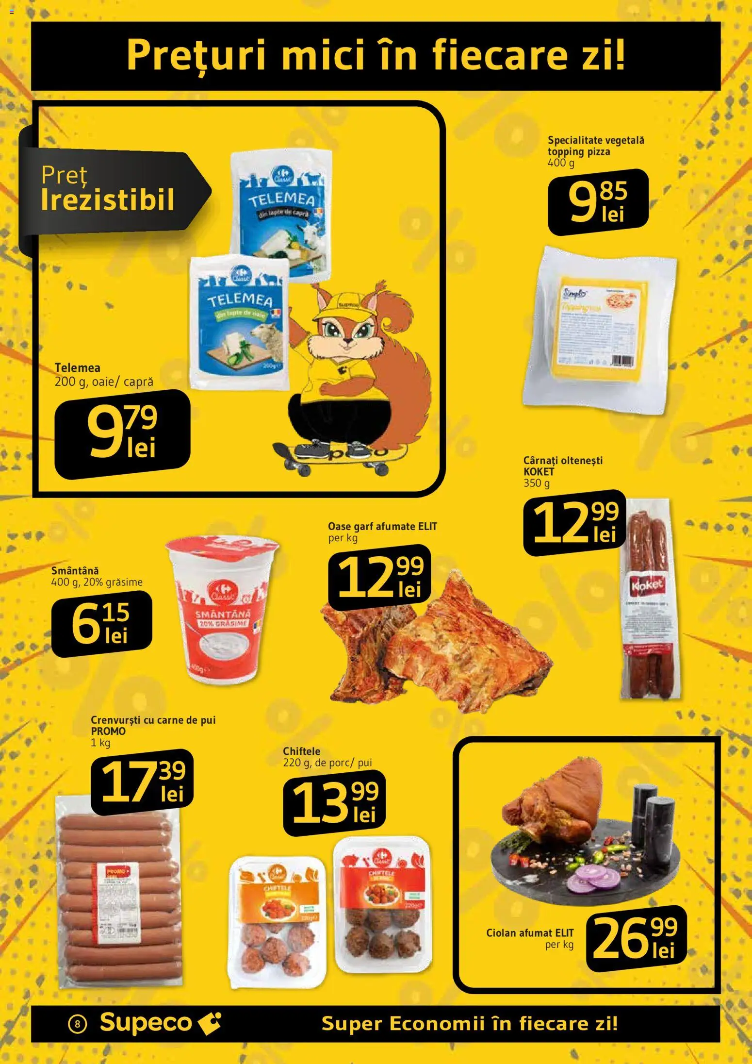 Noul catalog Supeco – valabil de la 30.04.2026 | Pagină: 8 | Produse: Pizza, Carne De Pui, Smântână, Chiftele
