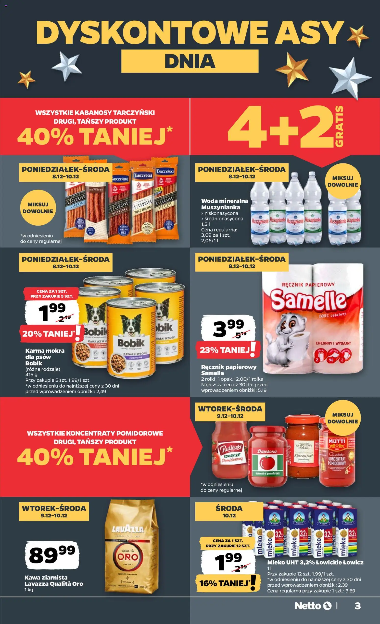 Netto gazetka - Spożywcza od 08.12.2025 | Strona: 3 | Produkty: Kawa ziarnista, Koncentrat pomidorowy, Muszynianka, Woda