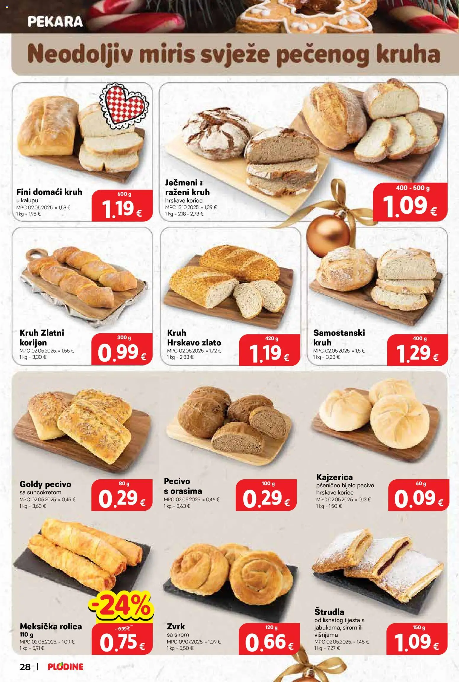 Plodine katalog | vrijedi od 17.12.2025 | Stranica: 28 | Proizvodi: Pekara, Miris, Kruh, Pecivo