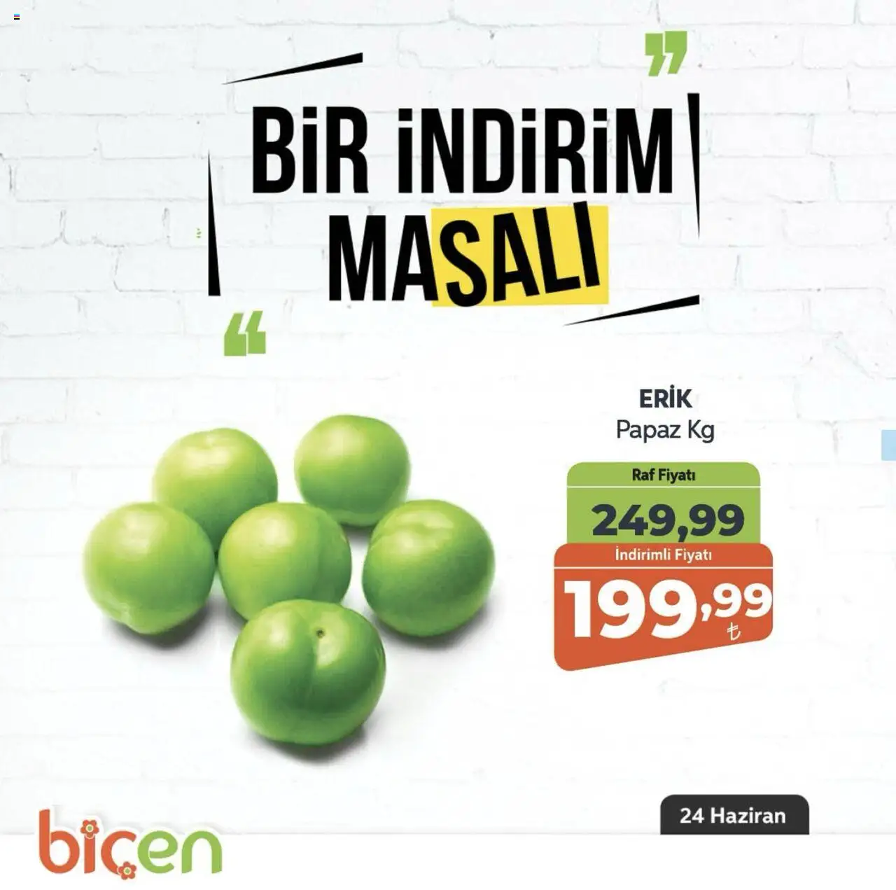 Biçen Market  Bir İndirim MaSali - 24.06.2025 tarihinden itibaren geçerlidir | Sayfa: 24 | Ürünler: Erik, Raf
