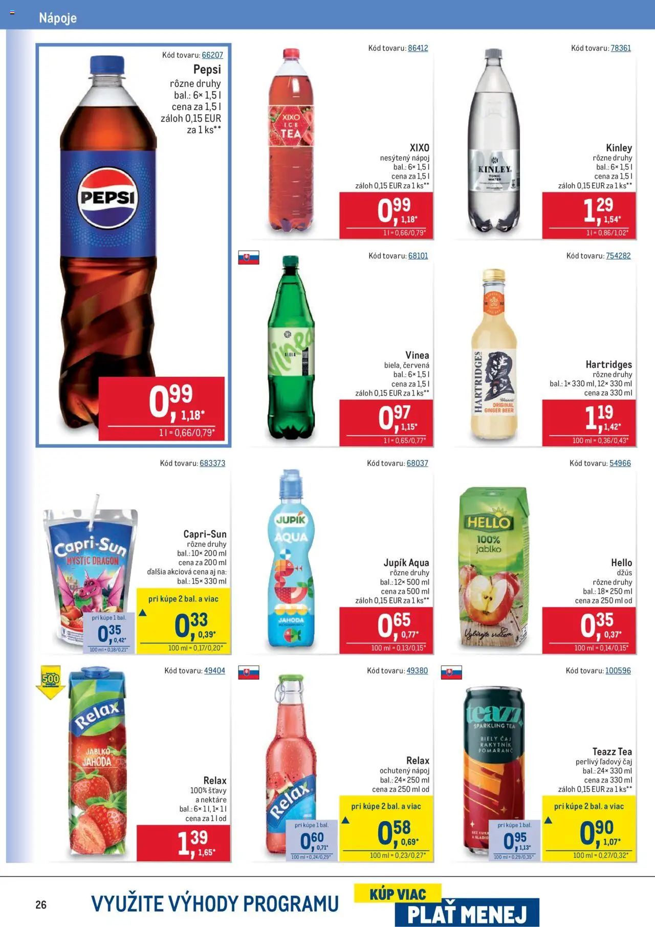 Metro maloobchod │ platný od 16.07.2025 | Strana: 26 | Produkty: Džús, Čaj, Pepsi, Vinea