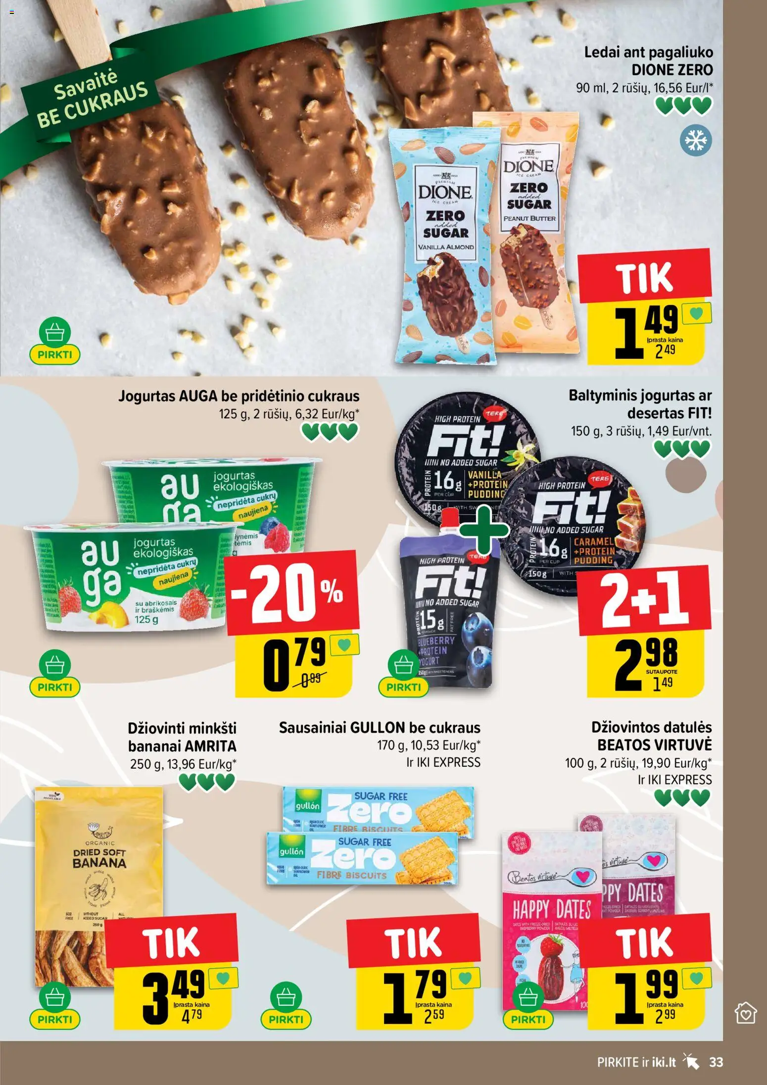 IKI akcijos nuo 20.04.2026 | Puslapis: 33 | Prekių: Sausainiai, Ledai, Jogurtas, Bananai