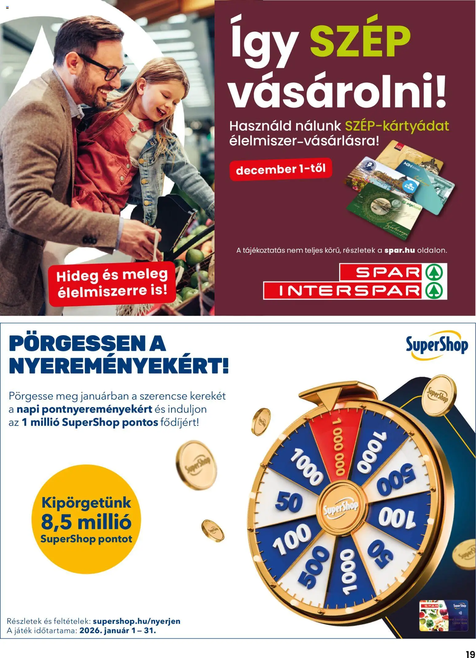 Spar akciós ujság - amely érvényes a következő dátumtól: 02.01.2026 | Oldal: 19 | Termékek: Játék