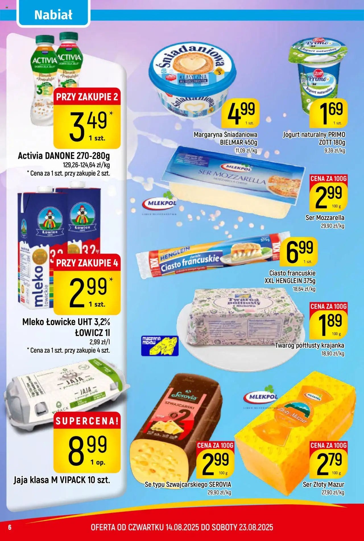 Piotruś Pan Gazetka od 14.08.2025 | Strona: 6 | Produkty: Ciasto francuskie, Margaryna, Mleko, Ser