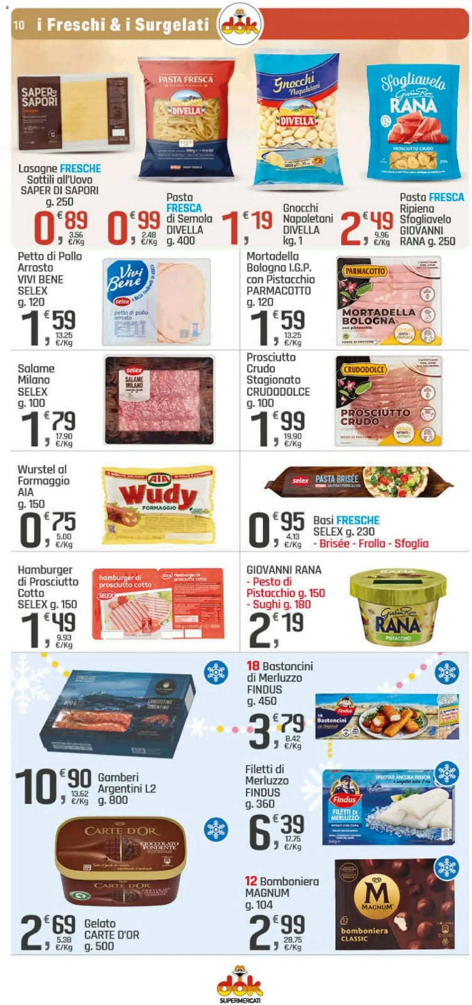 Volantino DOK del 16.12.2025 | Pagina: 10 | Prodotti: Prosciutto Cotto, Gamberi, Prosciutto, Mortadella