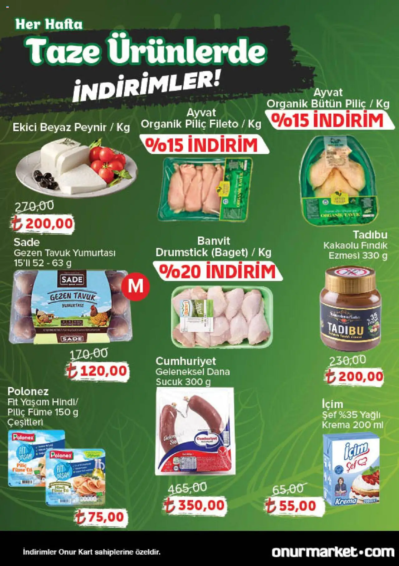 Onur Market Katalog Gurme - Bursa - 09.10.2025 tarihinden itibaren geçerlidir | Sayfa: 2 | Ürünler: Peynir, Fındık, Krema, Piliç