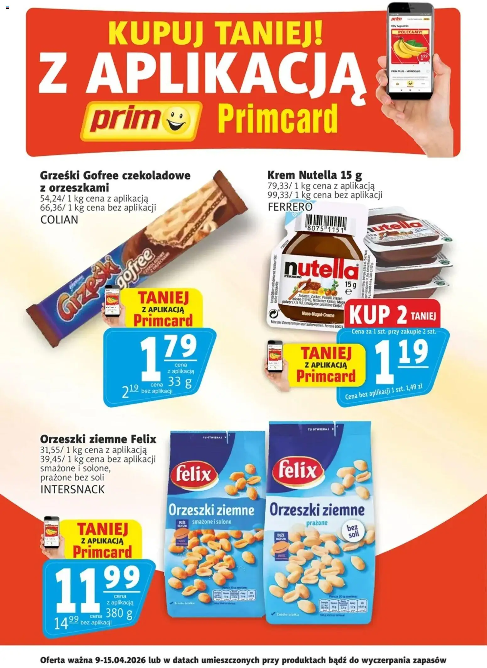 Prim Market promocje - Primcard od 09.04.2026 | Strona: 2 | Produkty: Nutella, Orzeszki ziemne, Krem
