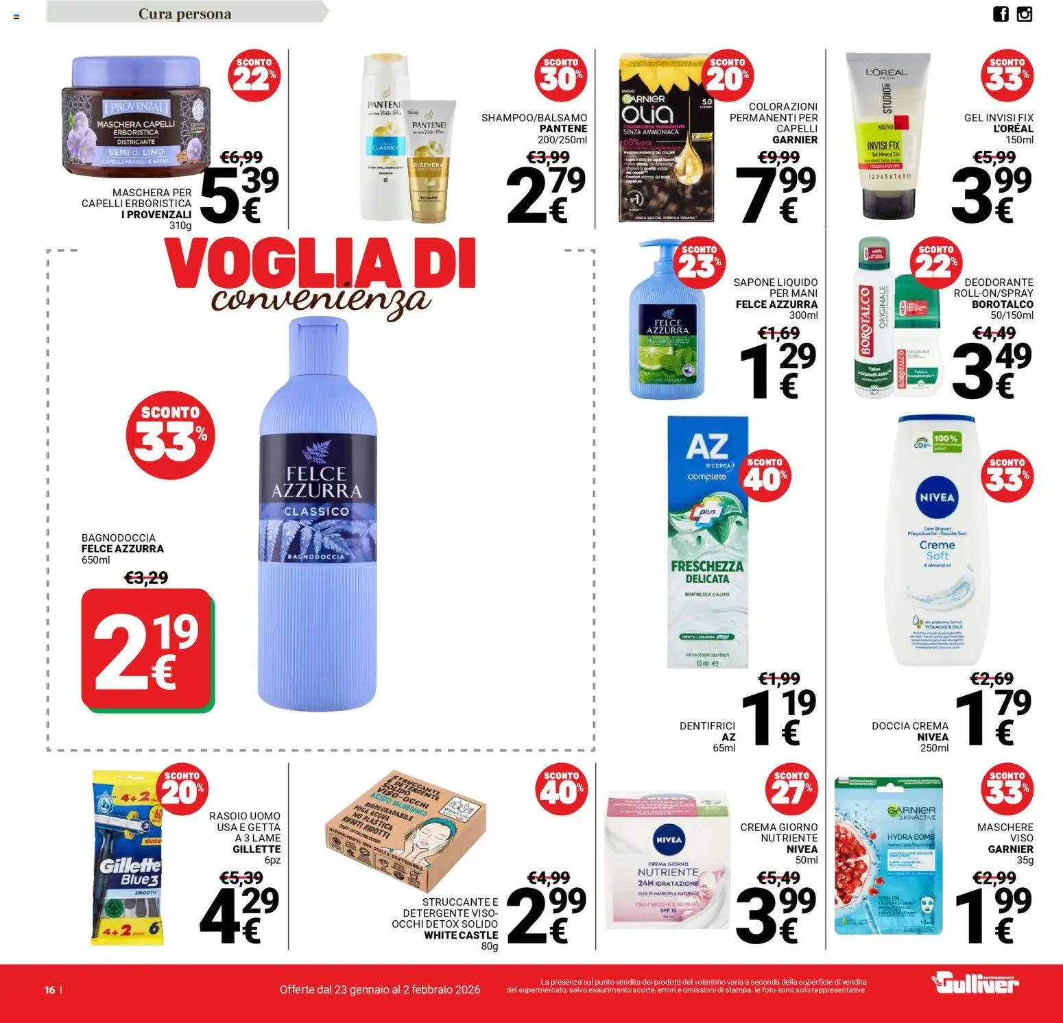Volantino Gulliver del 23.01.2026 | Pagina: 16 | Prodotti: Maschera per capelli, Struccante, Deodorante, Doccia