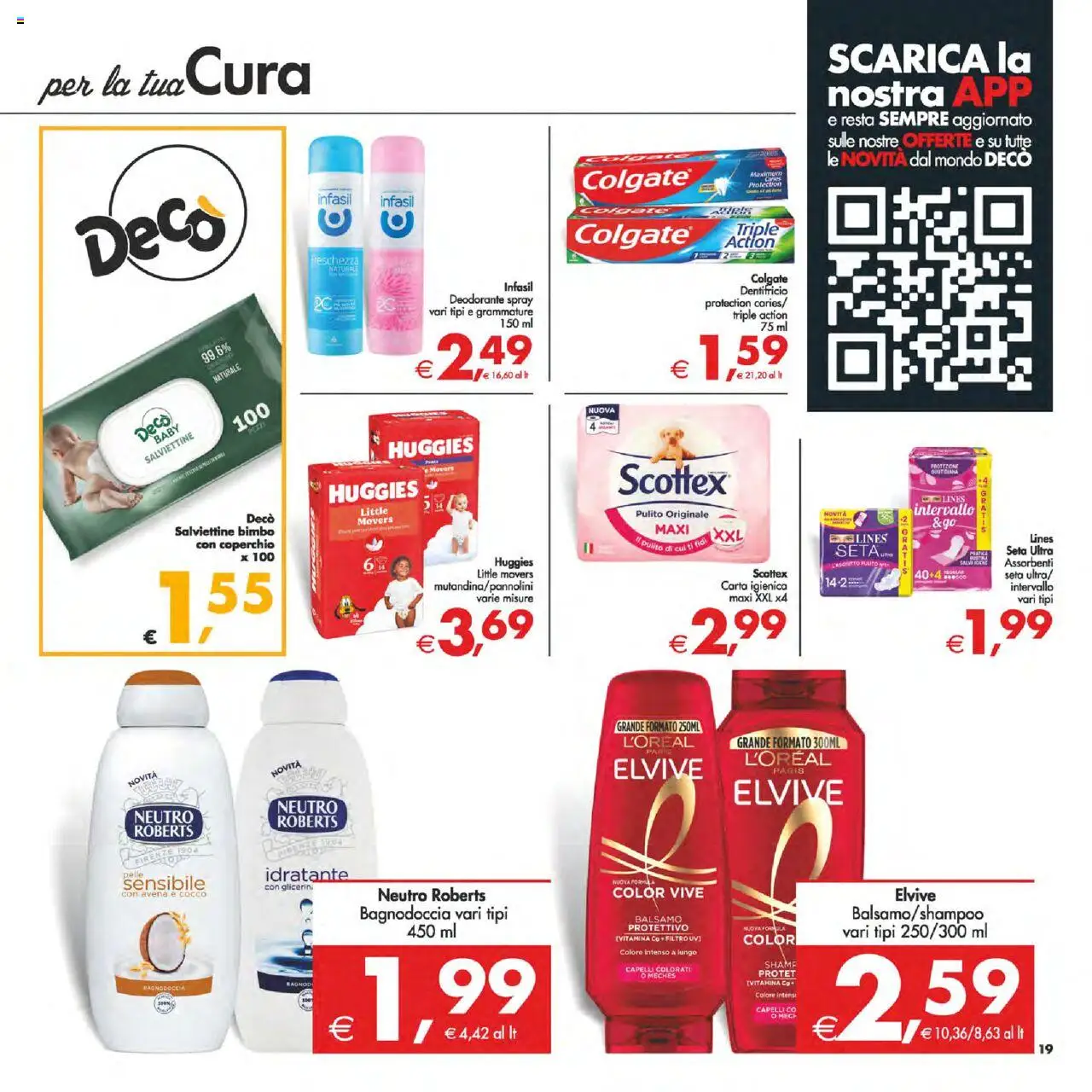 Volantino Decò del 12.09.2025 | Pagina: 19 | Prodotti: Balsamo, Carta igienica, Deodorante, Dentifricio